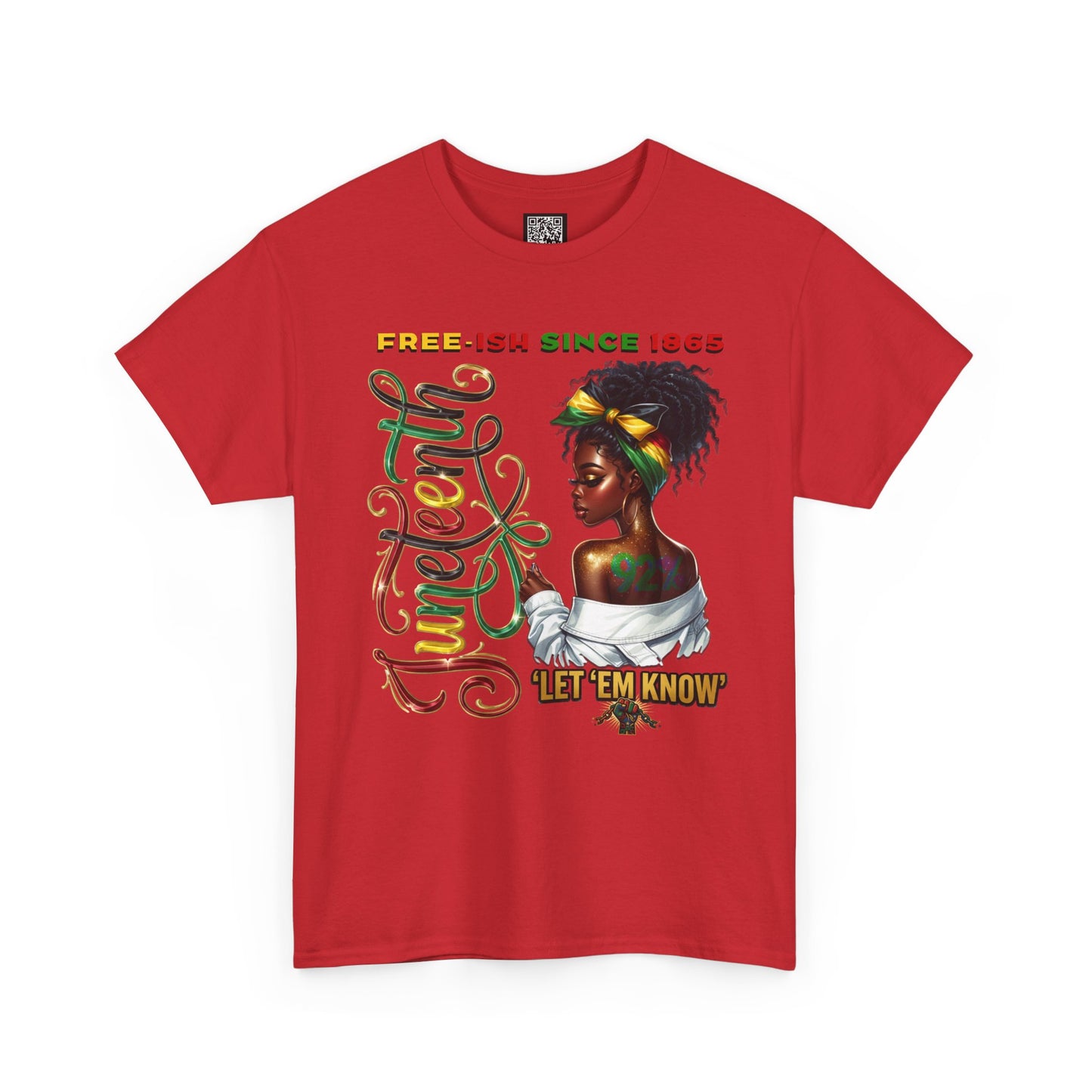 Juneteenth Celebration T-Shirt — 'Juneteenth Let 'Em Know' African American Heritage Tee