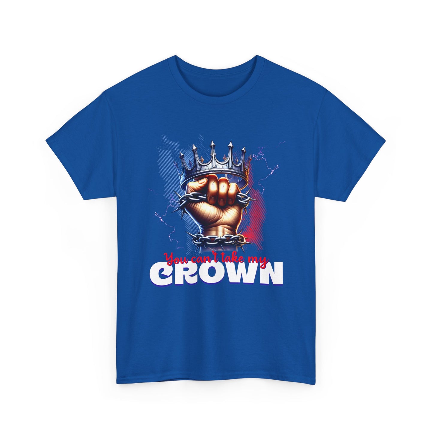 Uncrowned Resilience, 'You Can't Take My Crown' Graphic Tee for Kings & Queens, Self-Empowerment Unisex Clothing, Self-Worth T-Shirt,