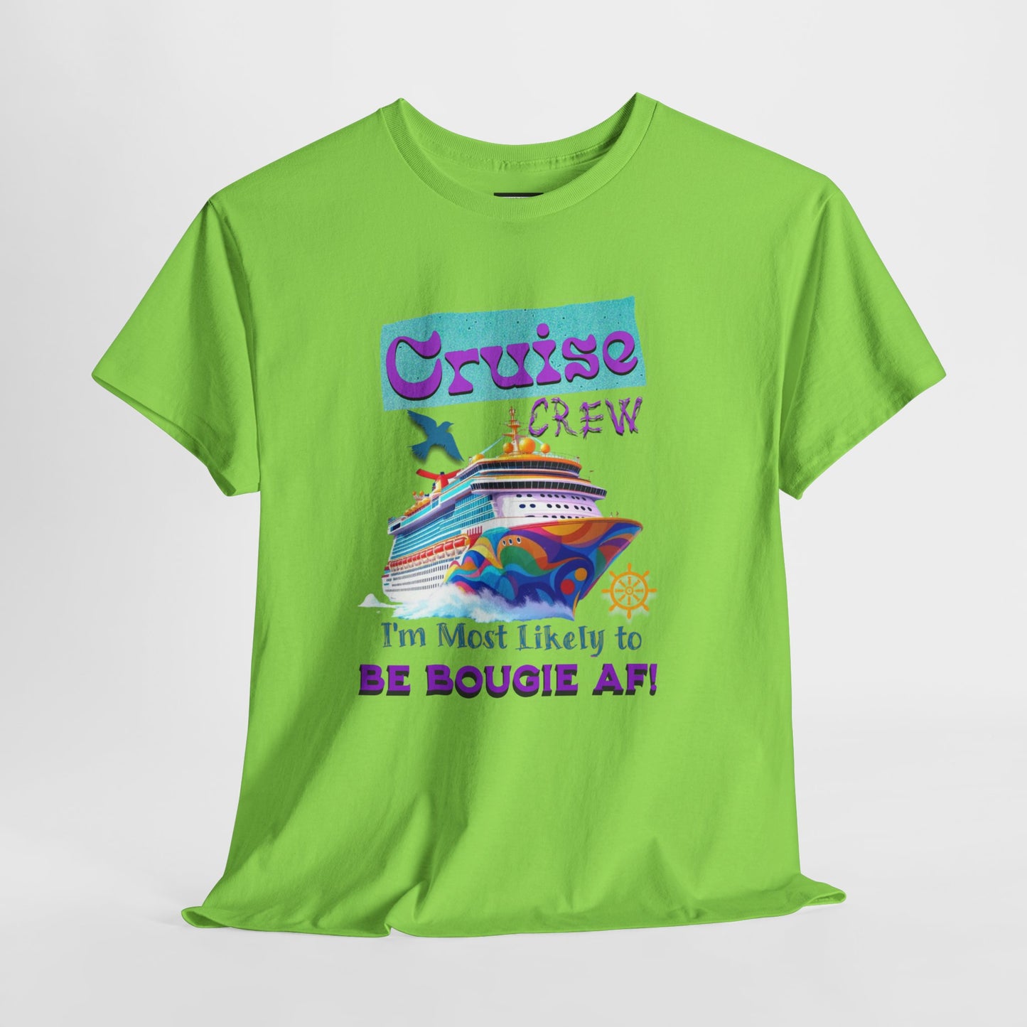 Cruise Crew Tee - I'm Most Likely to Be Bougie AF, Travel Shirt, Vacation Apparel, Cruise Outfits, Summer Fun Clothing for the Bougie Crew