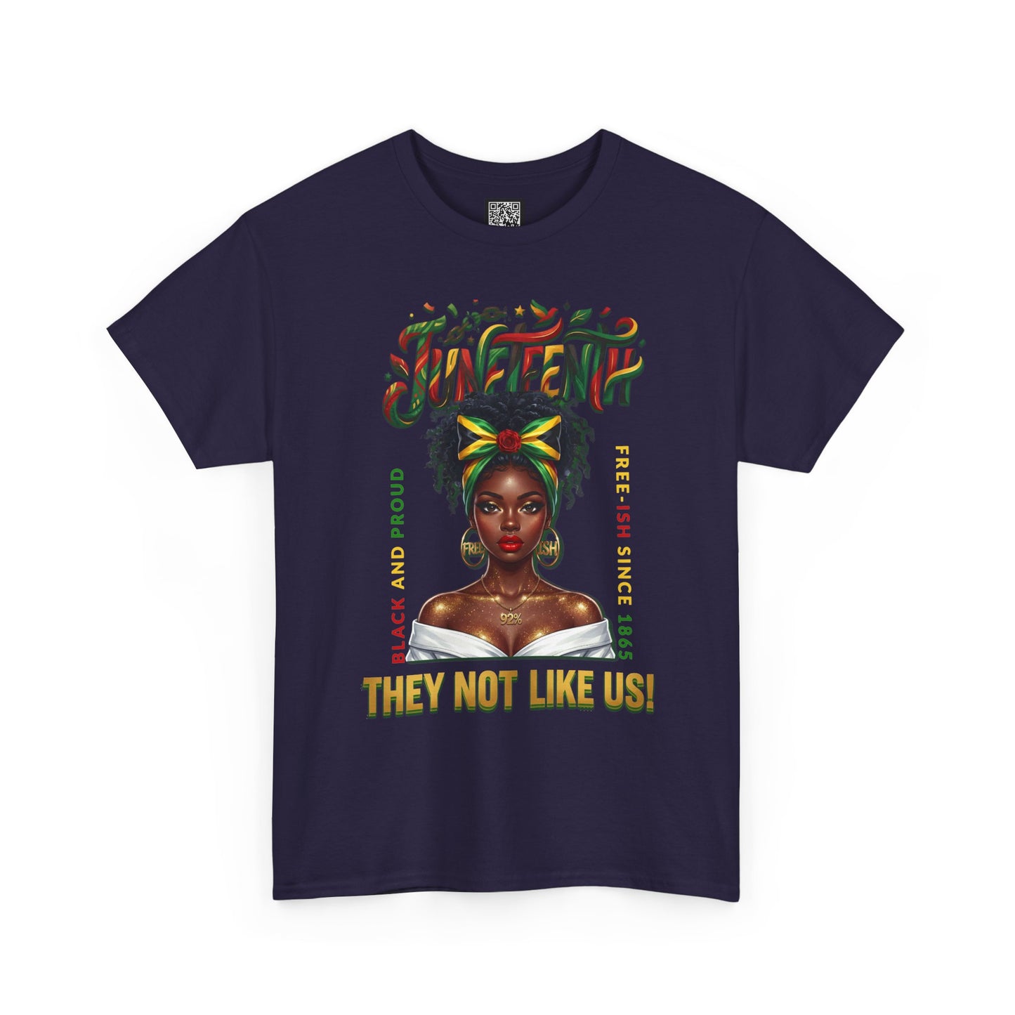 Juneteenth Black and Proud Tee — "They Not Like Us" Black Pride Shirt