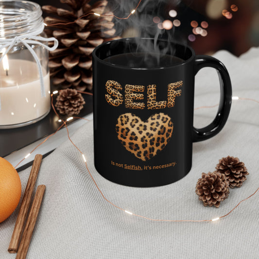 "Self-Love, is Necessary" Black Mug (11oz, 15oz), Motivate Yourself with Every Cup, Self Esteem comes from Within
