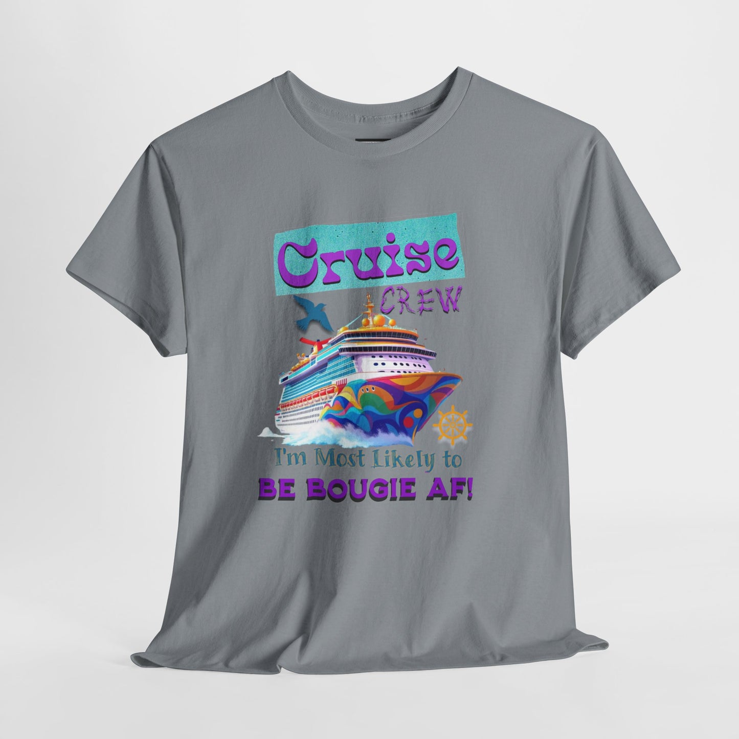 Cruise Crew Tee - I'm Most Likely to Be Bougie AF, Travel Shirt, Vacation Apparel, Cruise Outfits, Summer Fun Clothing for the Bougie Crew