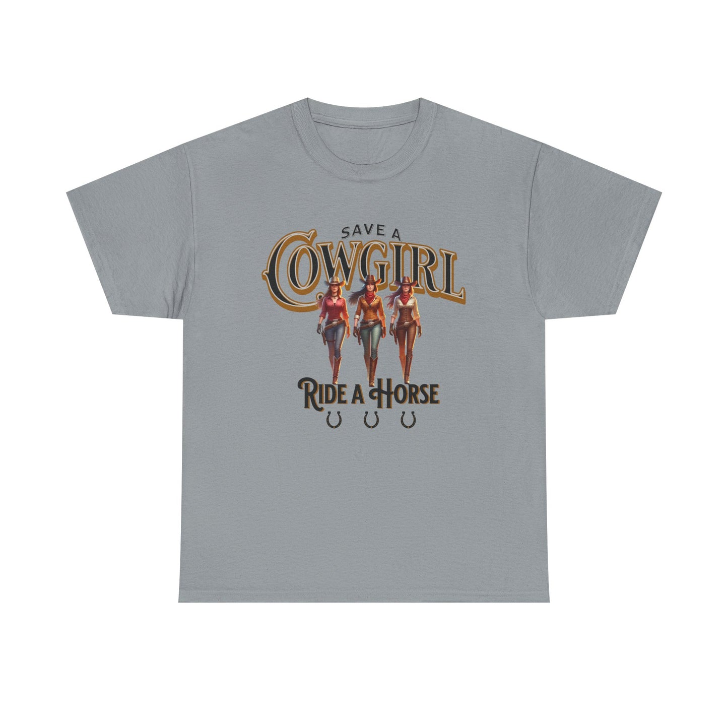 Save a Cowgirl Ride a Horse, Humorous Cowgirl T-Shirt, Cute Cowgirl Shirt for a Gift, Funny Cowgirl T-Shirt for Women, Horse Lover Shirt