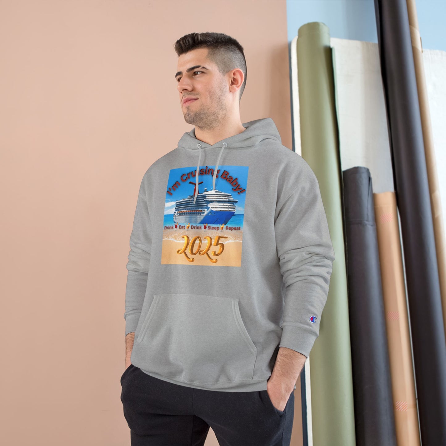 "I'm Cruising Baby 2025" Champion Hoodie, Men and Women Cruise Hoodie 2025, Bon Voyage Shirts 2025, Sailing Shirts
