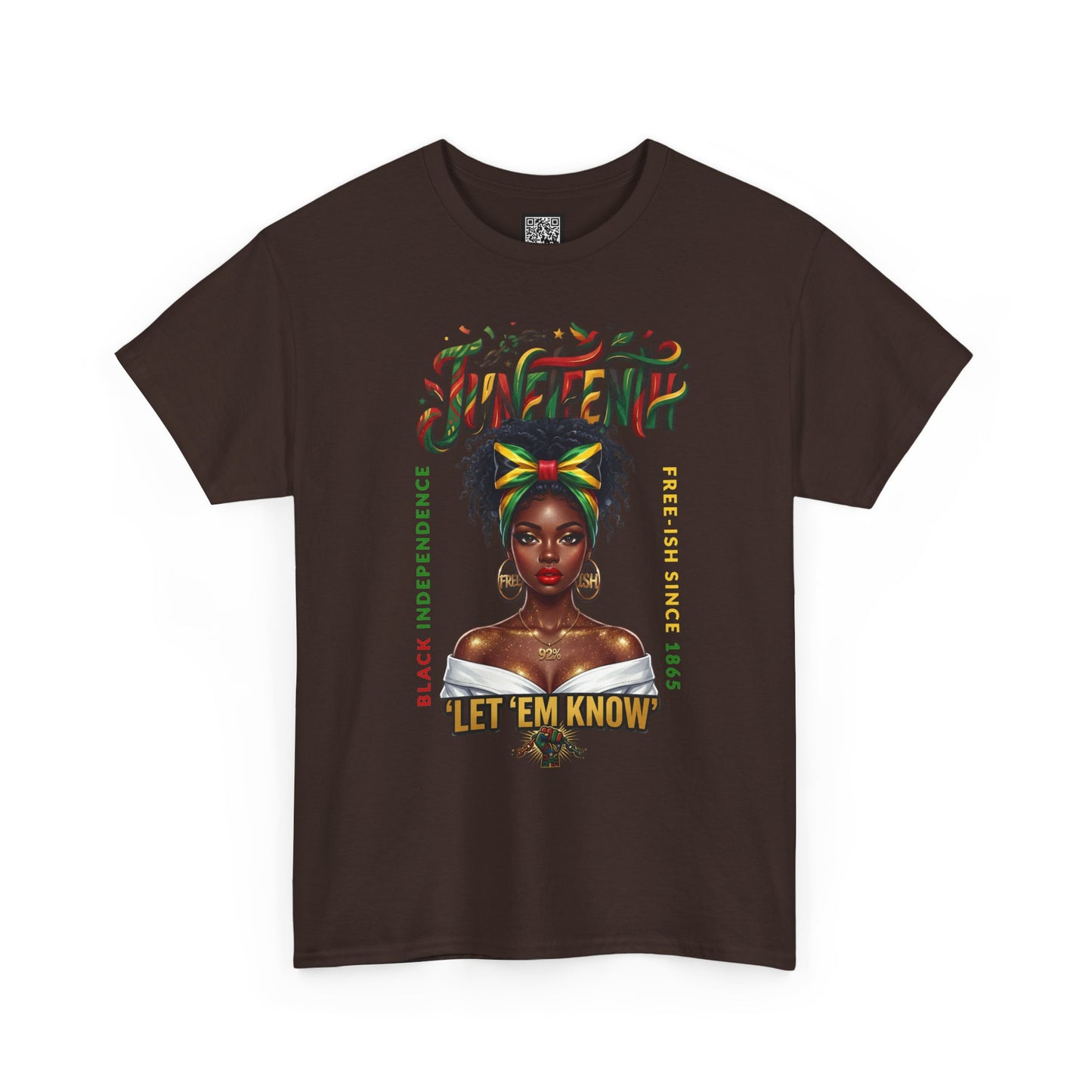Juneteenth Celebration Tee — "Let 'Em Know" Afrocentric Graphic Shirt