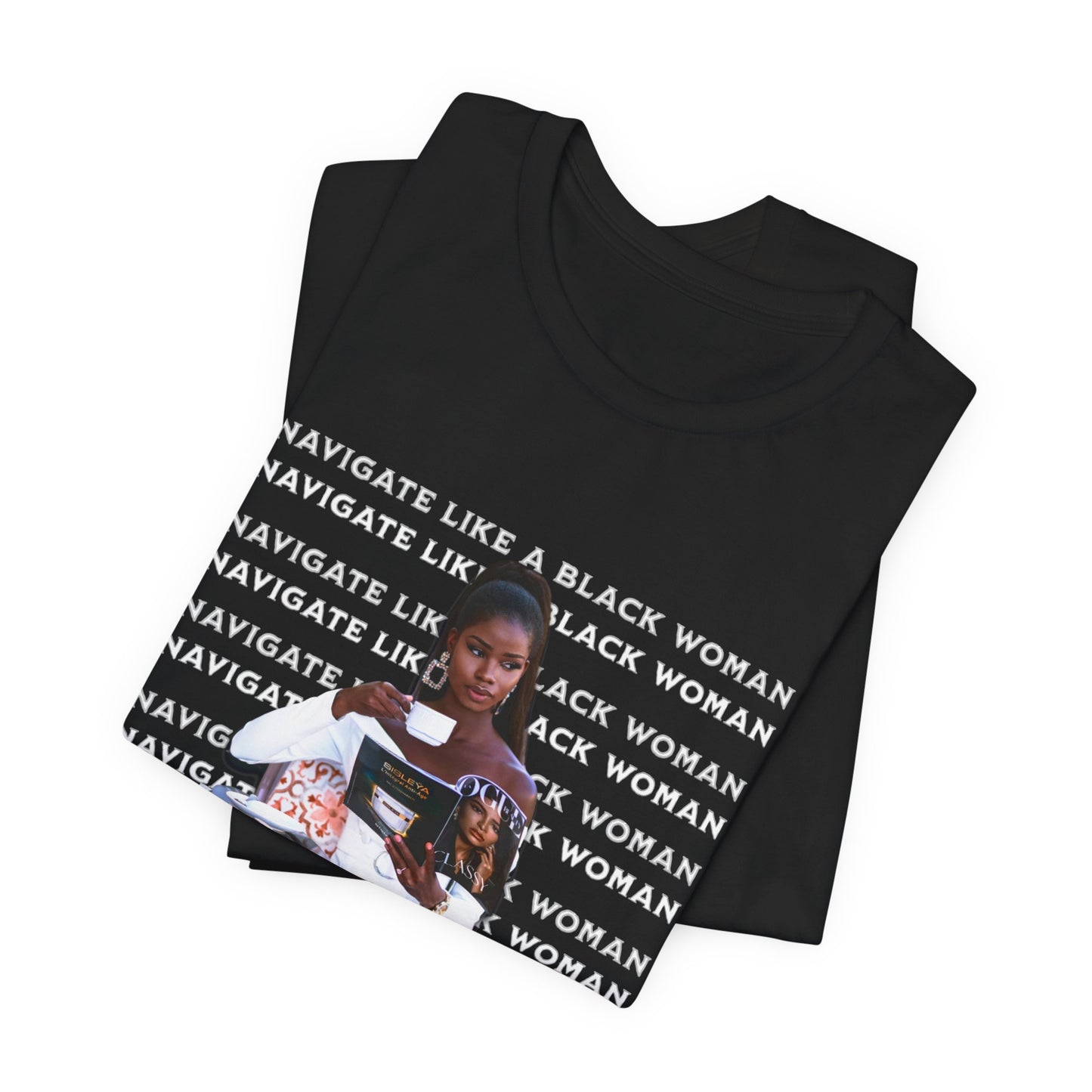 Navigate Like a Black Woman, Black Woman Shirt, 92% Black Woman Club, Black Girl Magic T-Shirts, Black History Month Shirts for Women