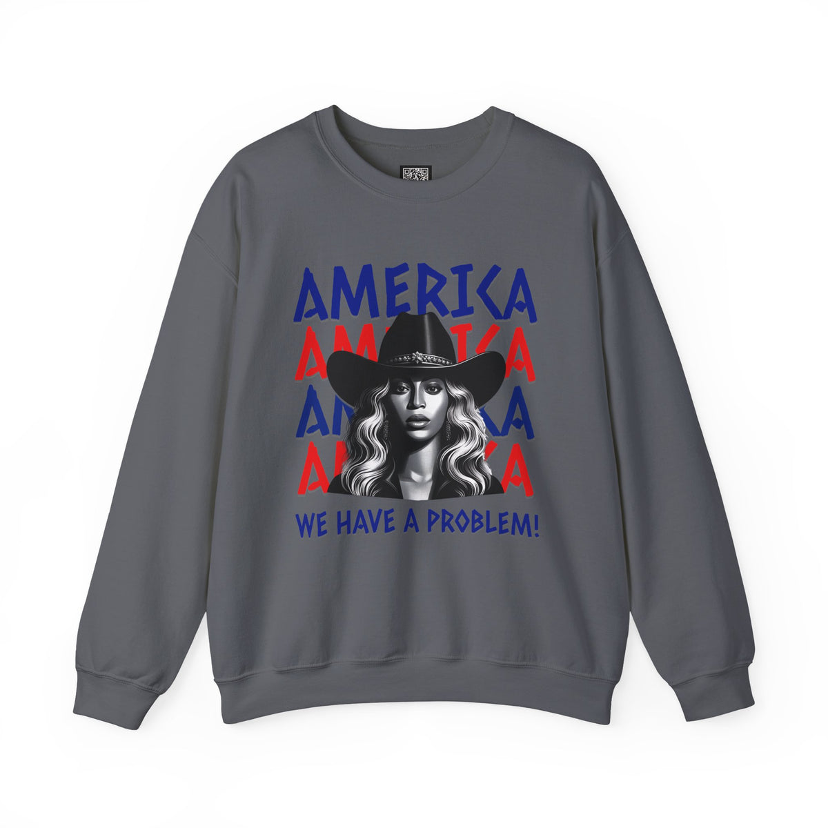 America Graphic Crewneck Sweatshirt, Beyonce America We Have a Problem, Fan Merchandise for Beyonce, Unisex Gildan Sweatshirts
