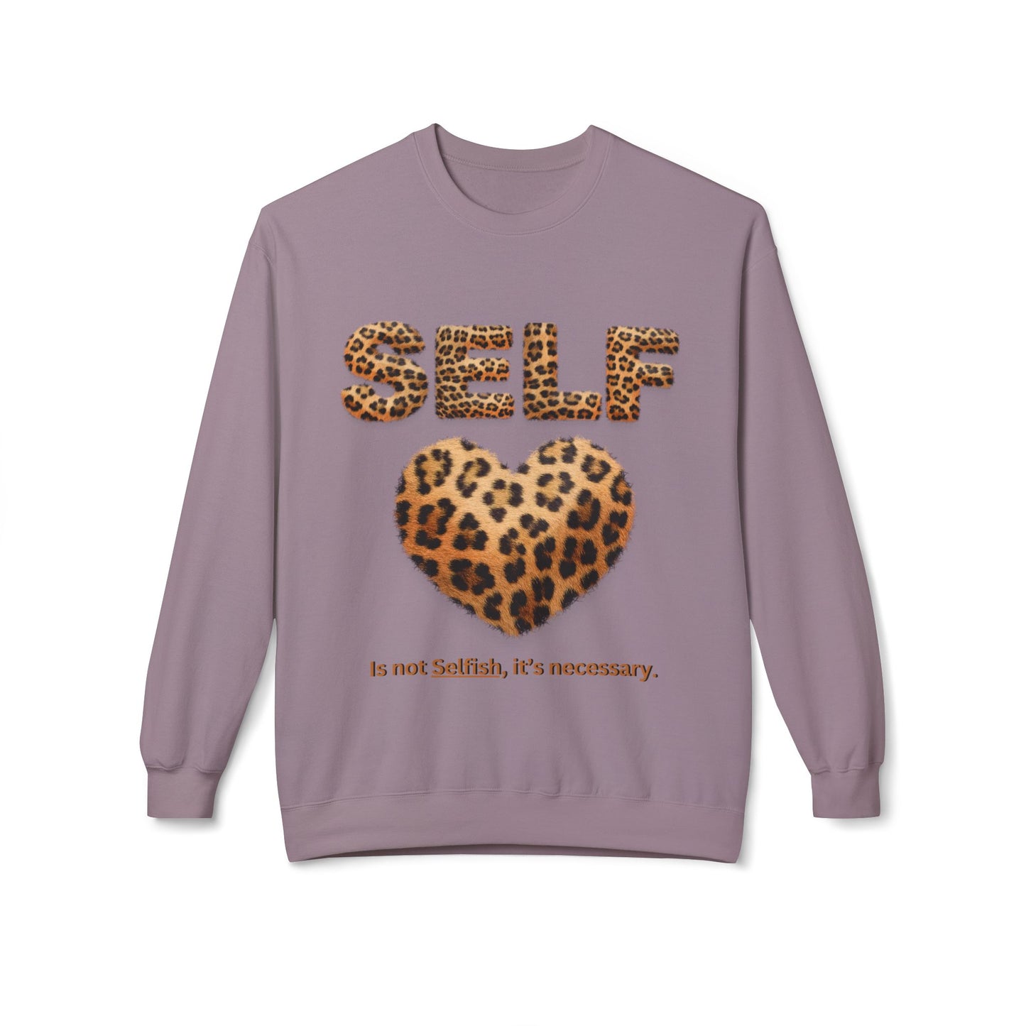 "Self-Love is not Selfish" Unisex Midweight Crewneck Sweatshirt, Women Empowerment Sweatshirt, Love Yourself Shirt