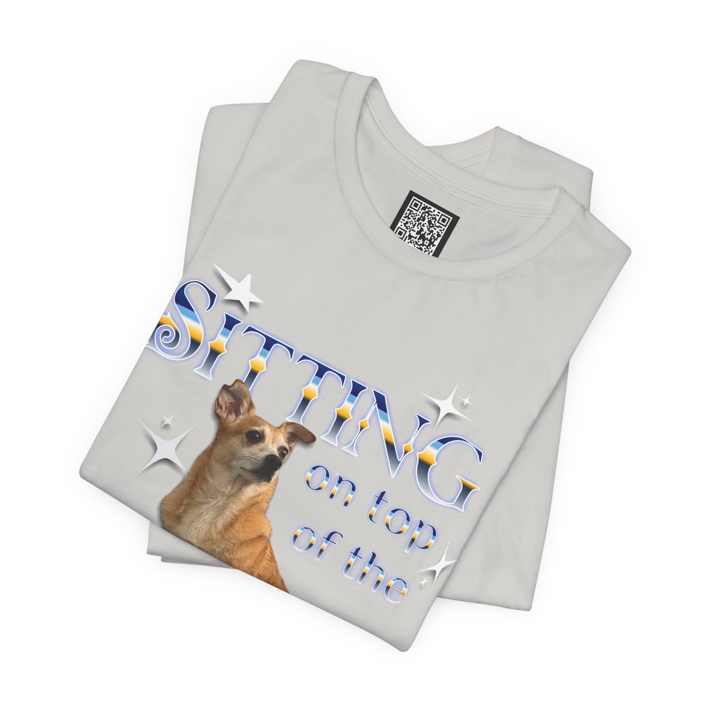 Personalized T‑Shirt for Pets— "Sitting on Top of the World" Chihuahua Graphic Tee