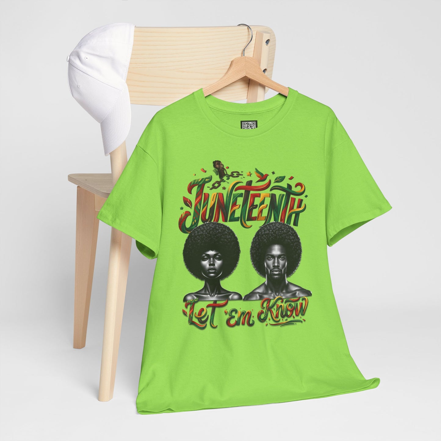 Juneteenth Celebration "Let 'Em Know" T‑Shirt