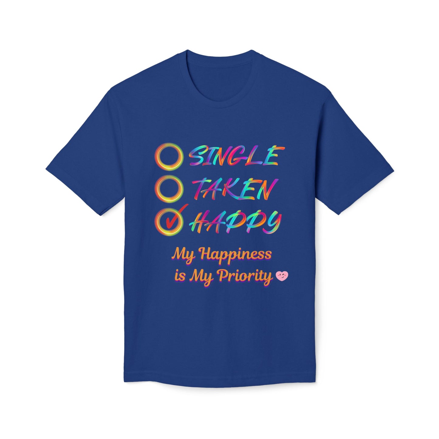 My Happiness is My Priority, Unisex Midweight T-shirt, Valentine to Myself T-Shirt, Valentine T-Shirt, Self-Love T-Shirts, Taken, Single Happy