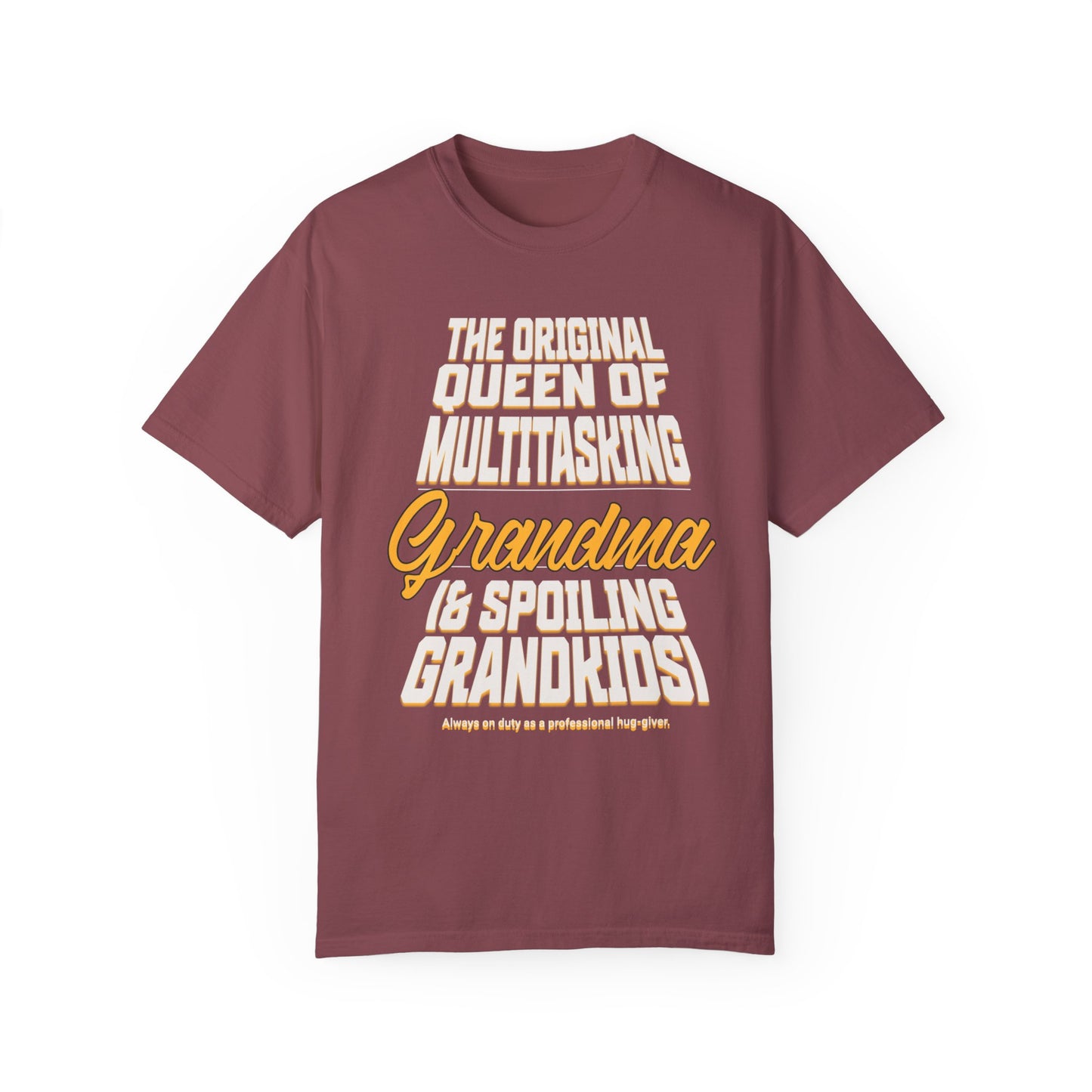 Grandma's Multitasking Tee, T-Shirt for Proud Grandmas, Grandma: Queen of Everything, Gift for a grandmother, Birthday Gift for Grandma