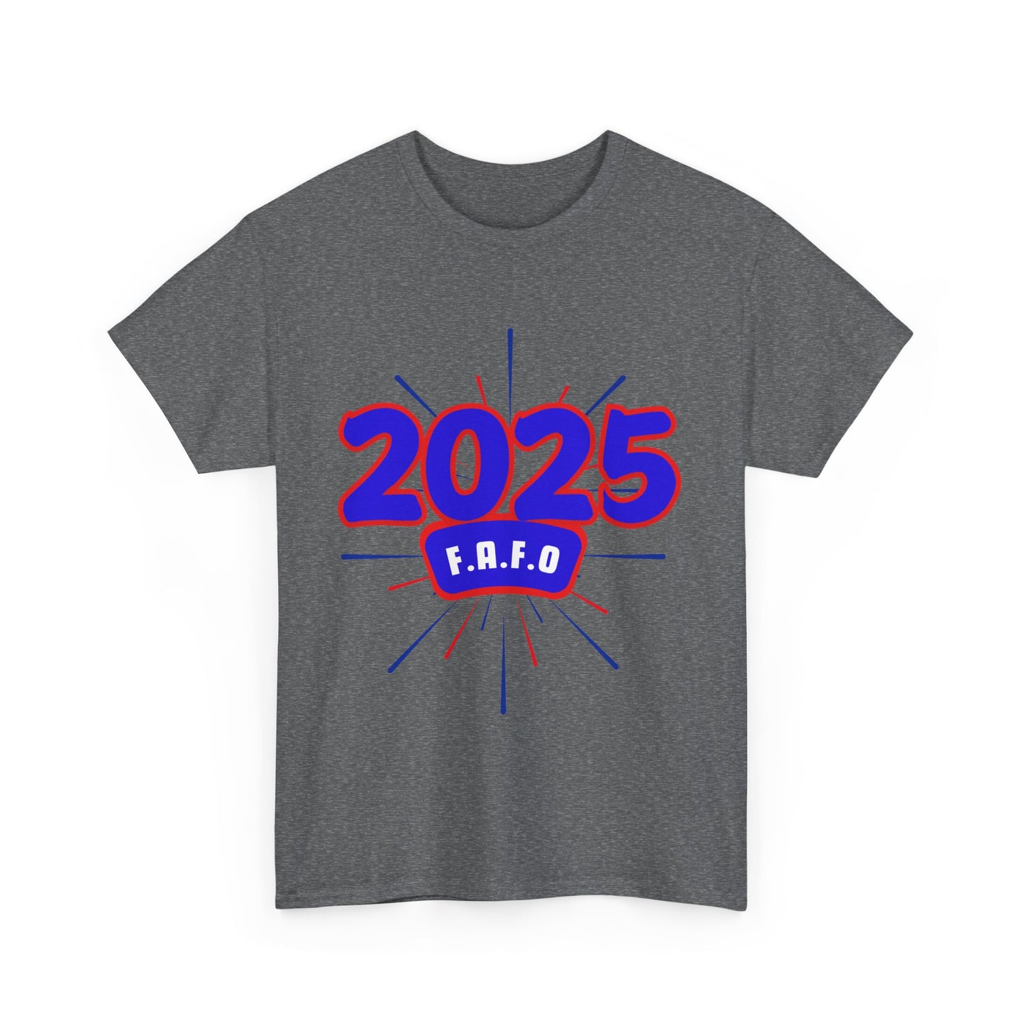 FAFO 2025 America T-Shirts, 92% Black Unisex Shirts, Save America Democracy Shirt, F.A.F.O Anti Trump T-Shirts, Funny Anti-MAGA T-Shirt