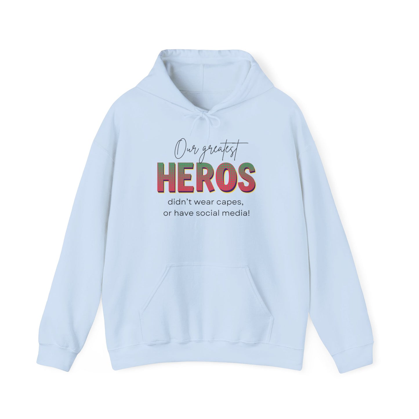 Celebrities aren't Heros, Heros Don't Wear Capes, Black History Hoodie, Social Media Influencers Are Not Heros, 92% Black Women Club Shirt