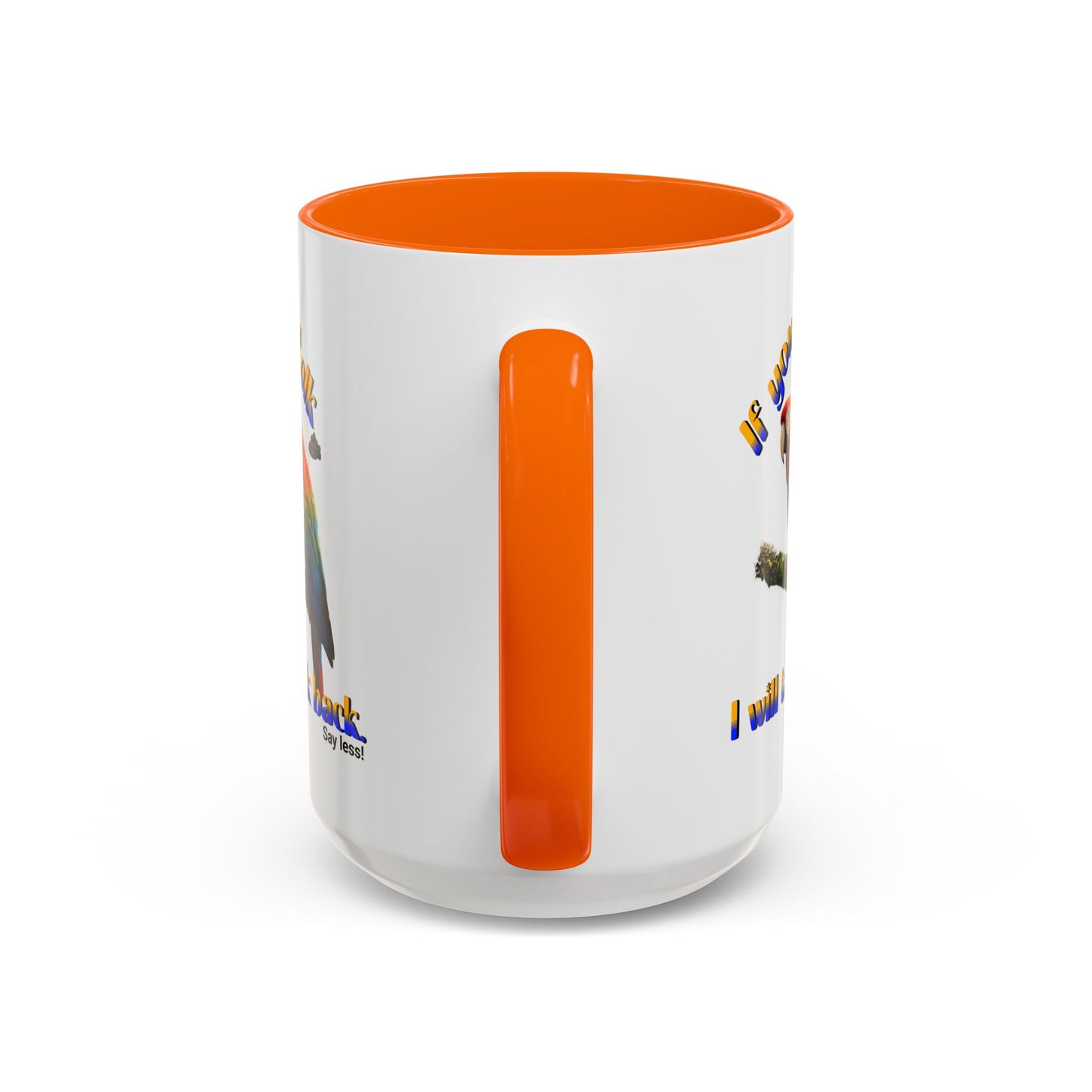 Parrot Coffee Mug - "If You Talk I Will Talk Back" Accent Mug