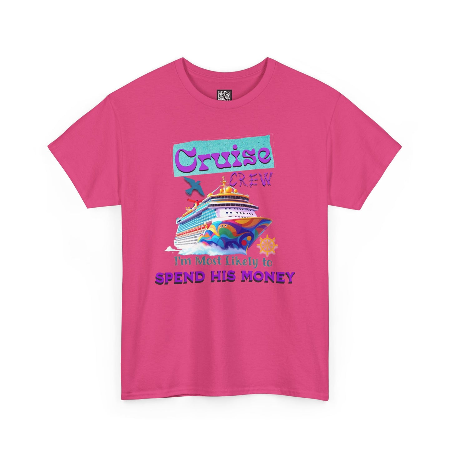 Funny Cruise Crew Tee, Vacation T-Shirt, Gift for Cruise Lovers, Vacation Humor Apparel, Travel Enthusiast Shirt, Spend His Money Tee
