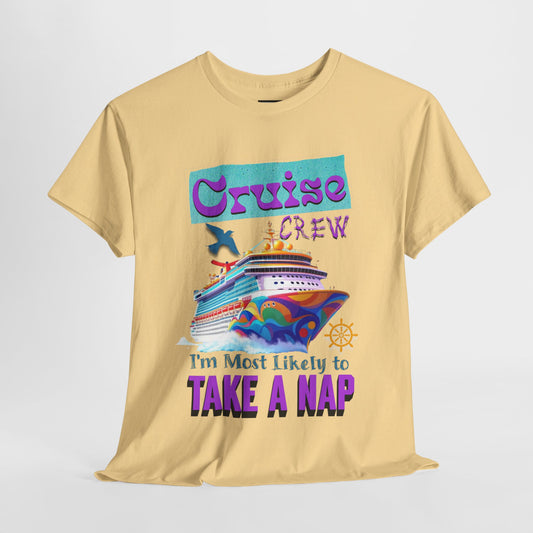 Cruise Crew Nap Tee, Unisex Cotton Shirt, Fun Cruise Vacation Apparel, Cruising Nautical Gift, Group Travel Outfit, Fun Cruise Shirt