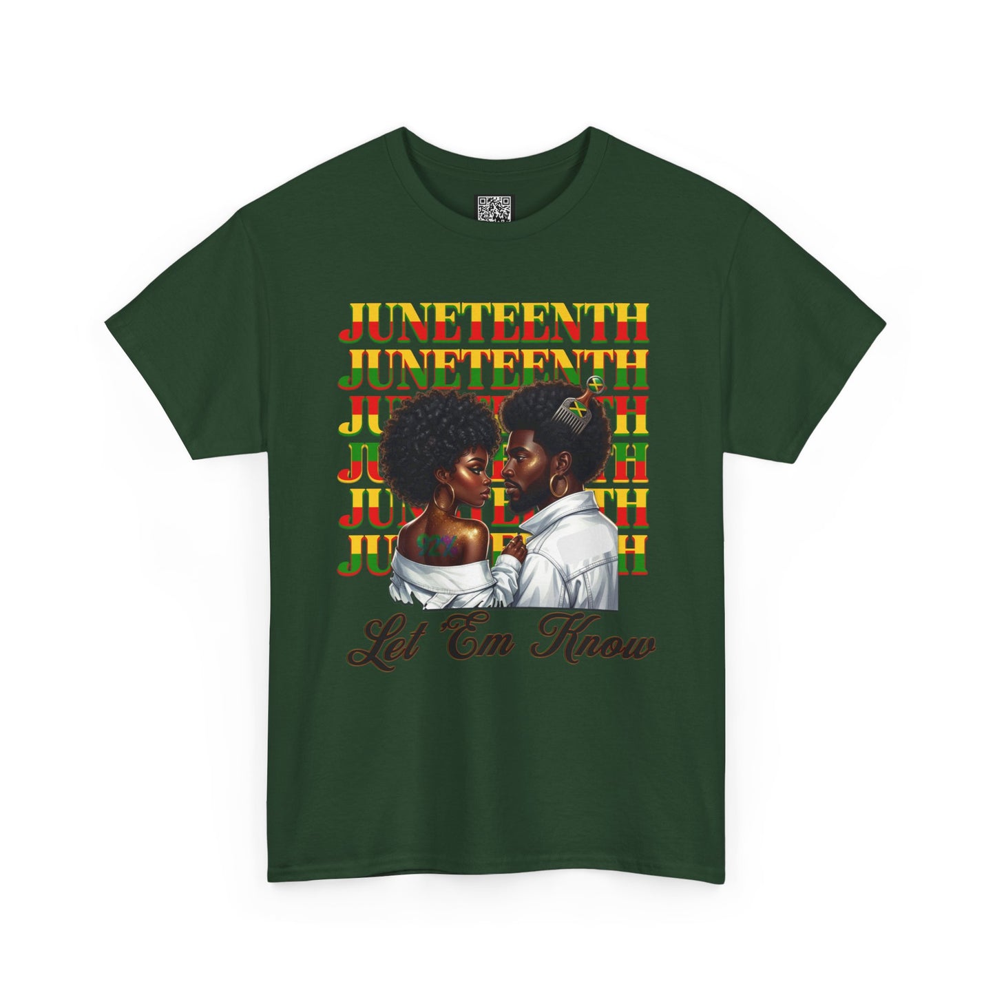 Juneteenth Celebration T-Shirt — "Let 'Em Know" Black Love Graphic Tee
