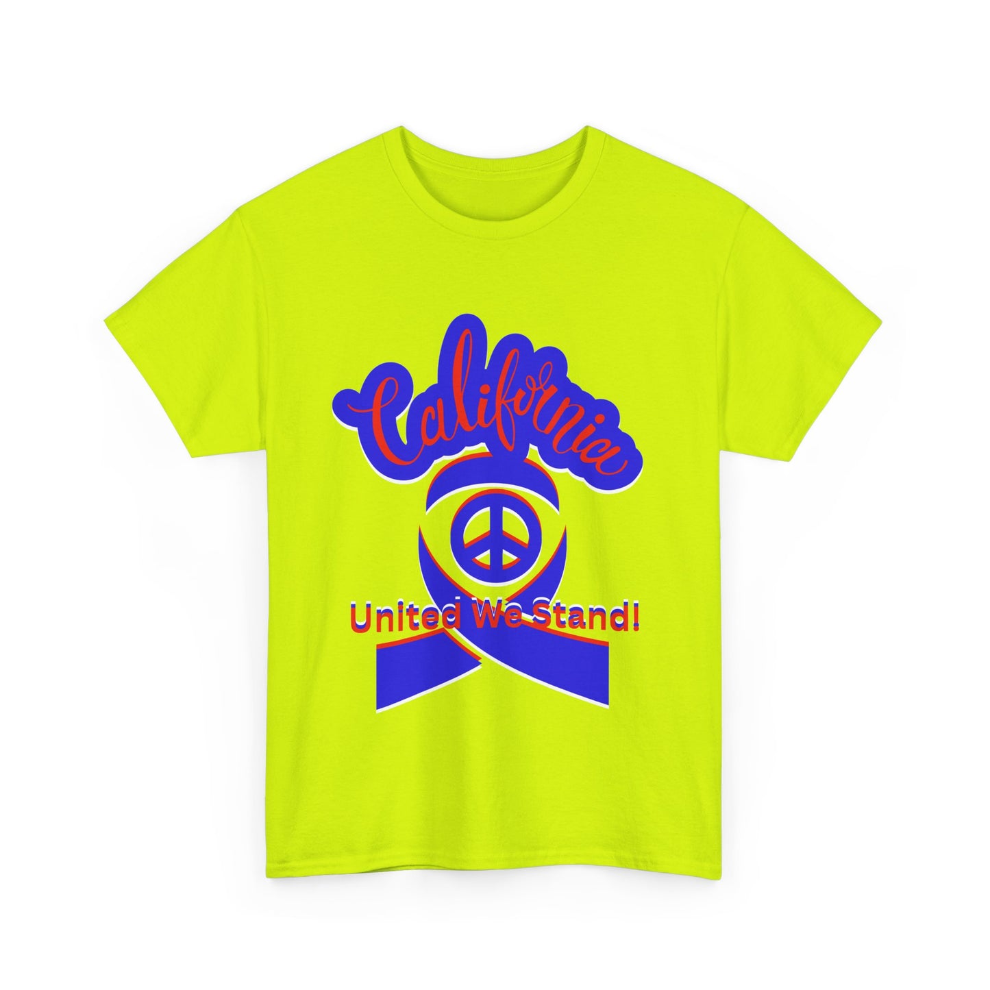 California Love T-Shirt, Cali Vibes T-Shirts for Men and Women, California United T-Shirts, We Stand Together T-Shirts