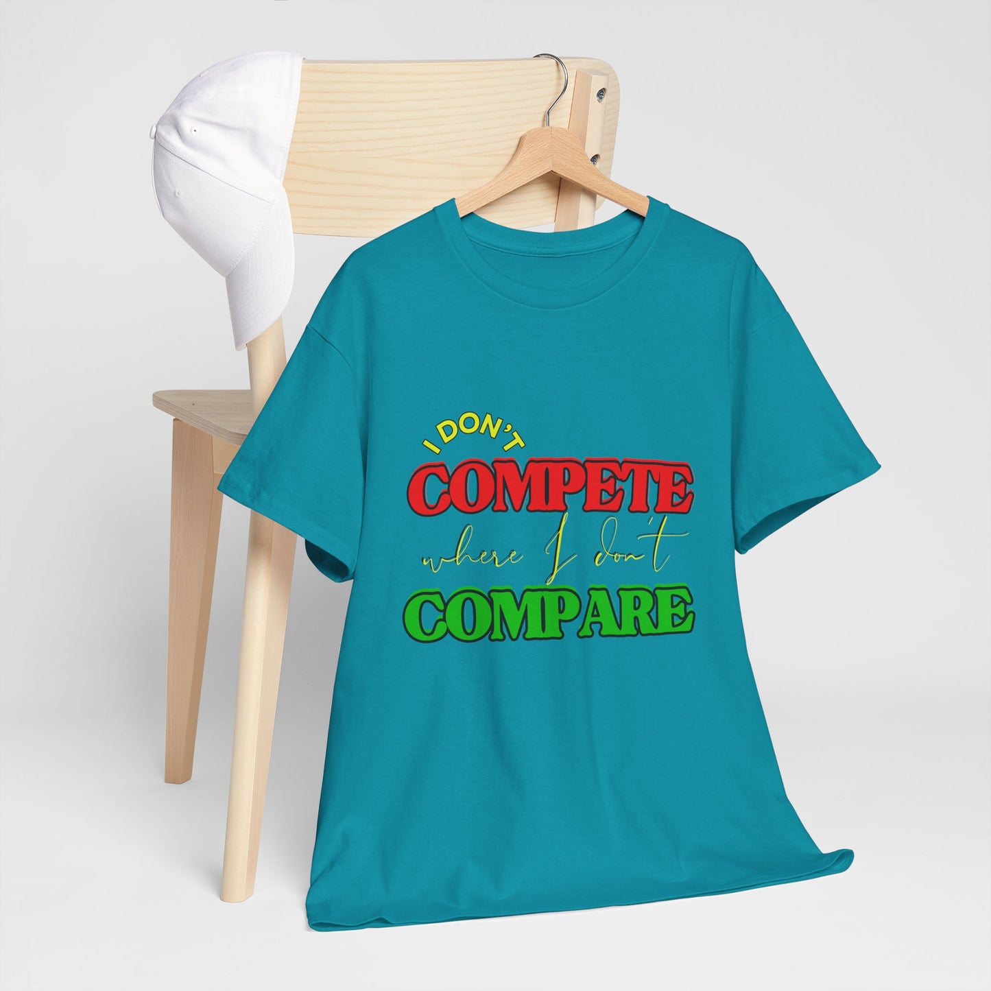 I Don't Compete, Where I Don't Compare, Self Love T-Shirt, Melanin T-Shirts for Black Women, Black Girl Magic,