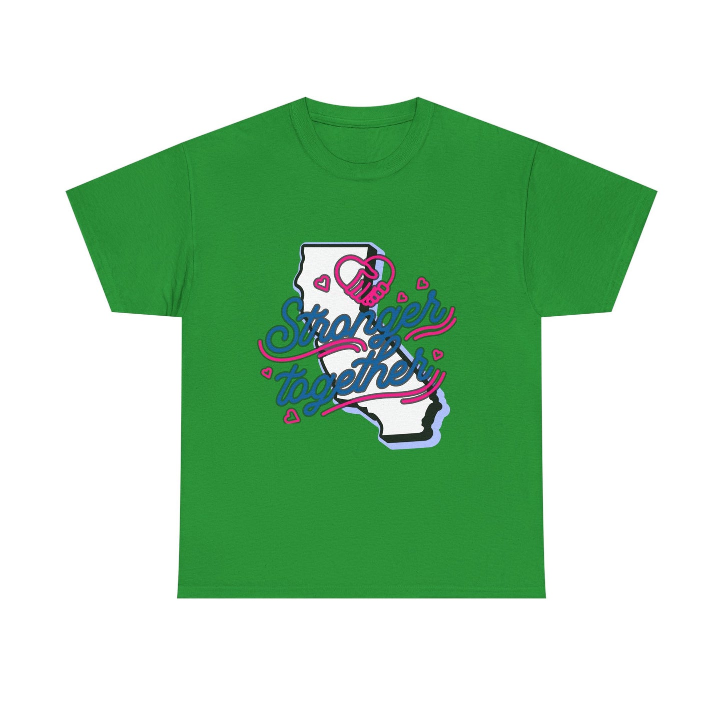 California Stronger Together T-shirt, Standing up for California, California T-Shirt for Resilience, Californians are United and Resilient, We will Rebuild our Cities