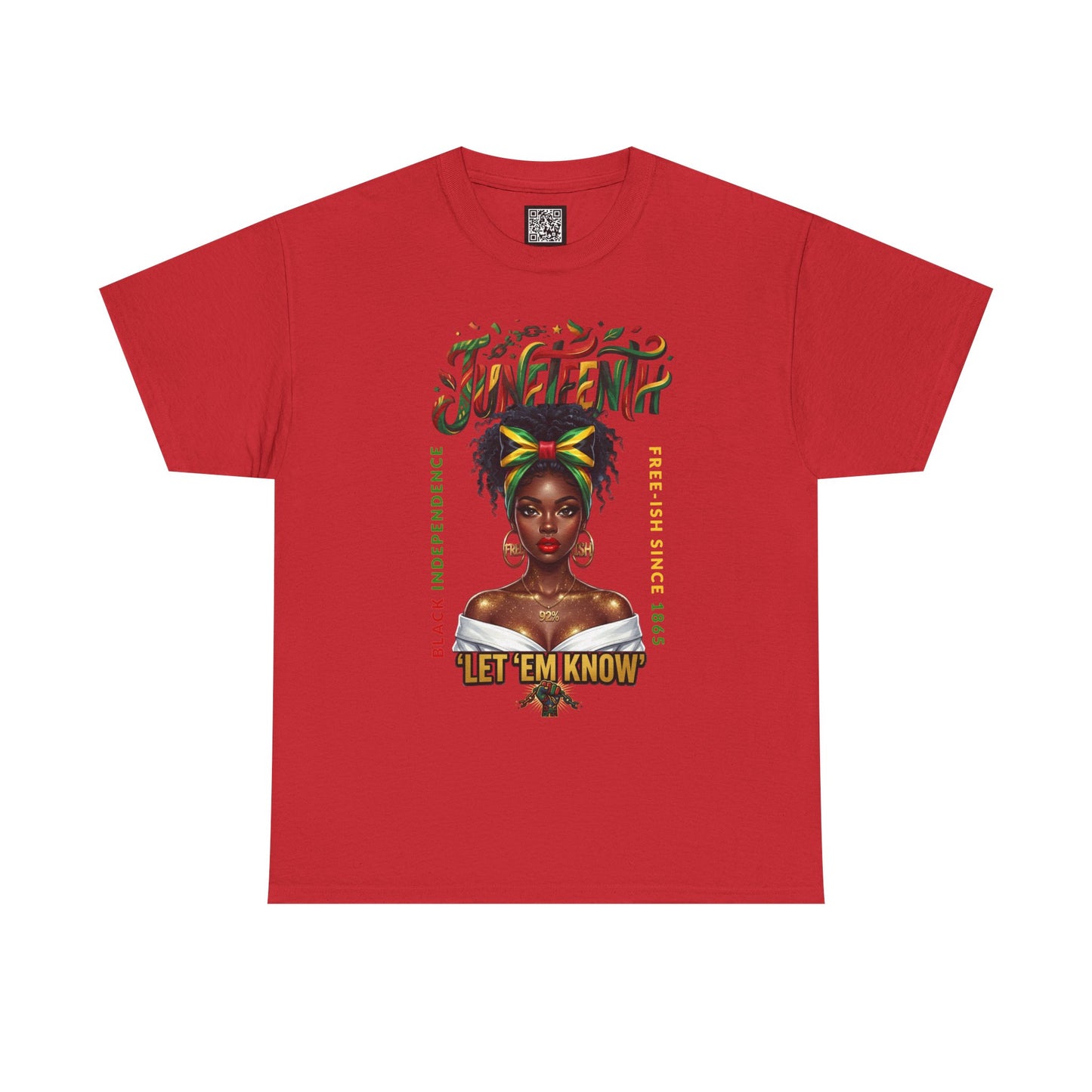 Juneteenth Celebration Tee — "Let 'Em Know" Afrocentric Graphic Shirt