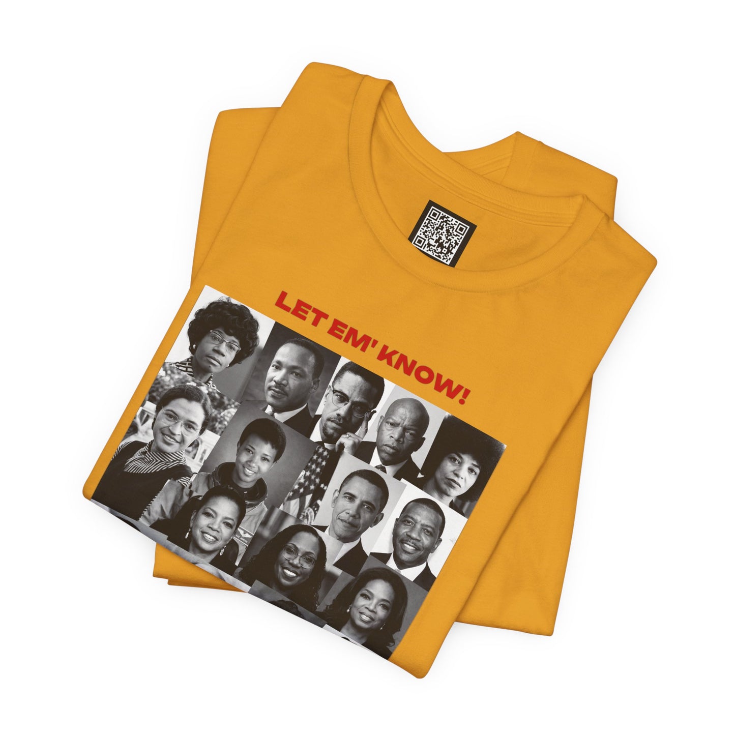 Let Em' Know Juneteenth T-Shirt — Black Excellence Freedom Design, Celebration of Triumph & Culture