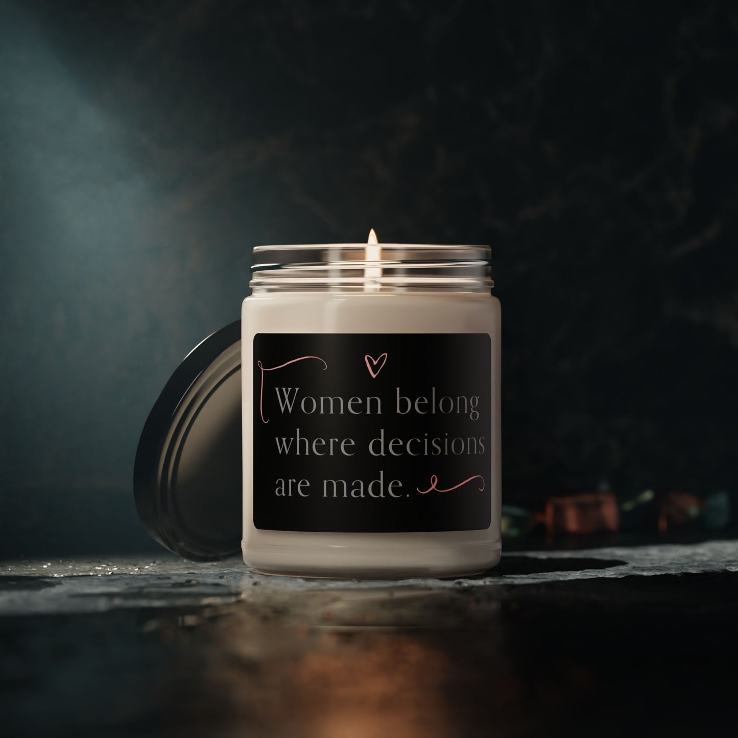 Women Belong Where Decisions Are Made Scented Soy Candle, 9oz