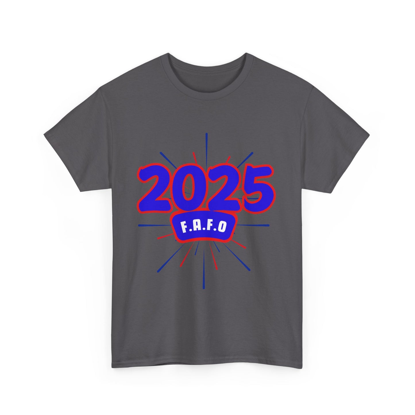 FAFO 2025 America T-Shirts, 92% Black Unisex Shirts, Save America Democracy Shirt, F.A.F.O Anti Trump T-Shirts, Funny Anti-MAGA T-Shirt