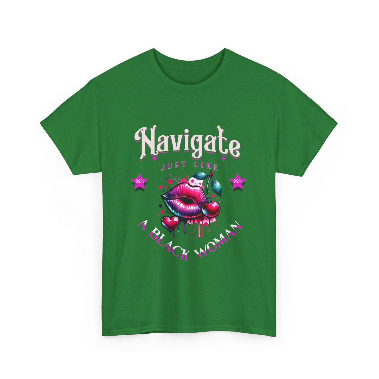 Black Girl Magic T-Shirts, Black History Month Shirts for Women, Navigate Like a Black Woman, Black Woman Shirt, 92% Black Woman Club