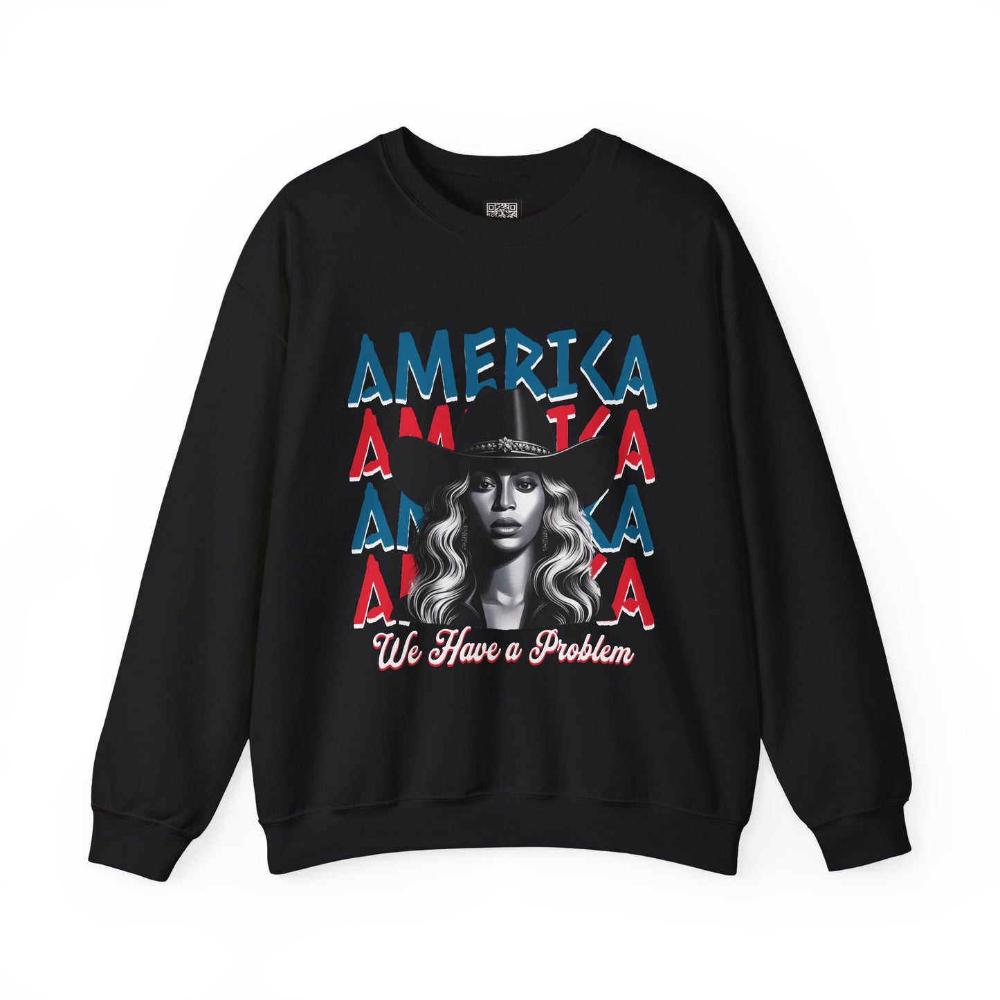 America Graphic Crewneck Sweatshirt, Beyonce America We Have a Problem, Fan Merchandise for Beyonce, Unisex Gildan Sweatshirts