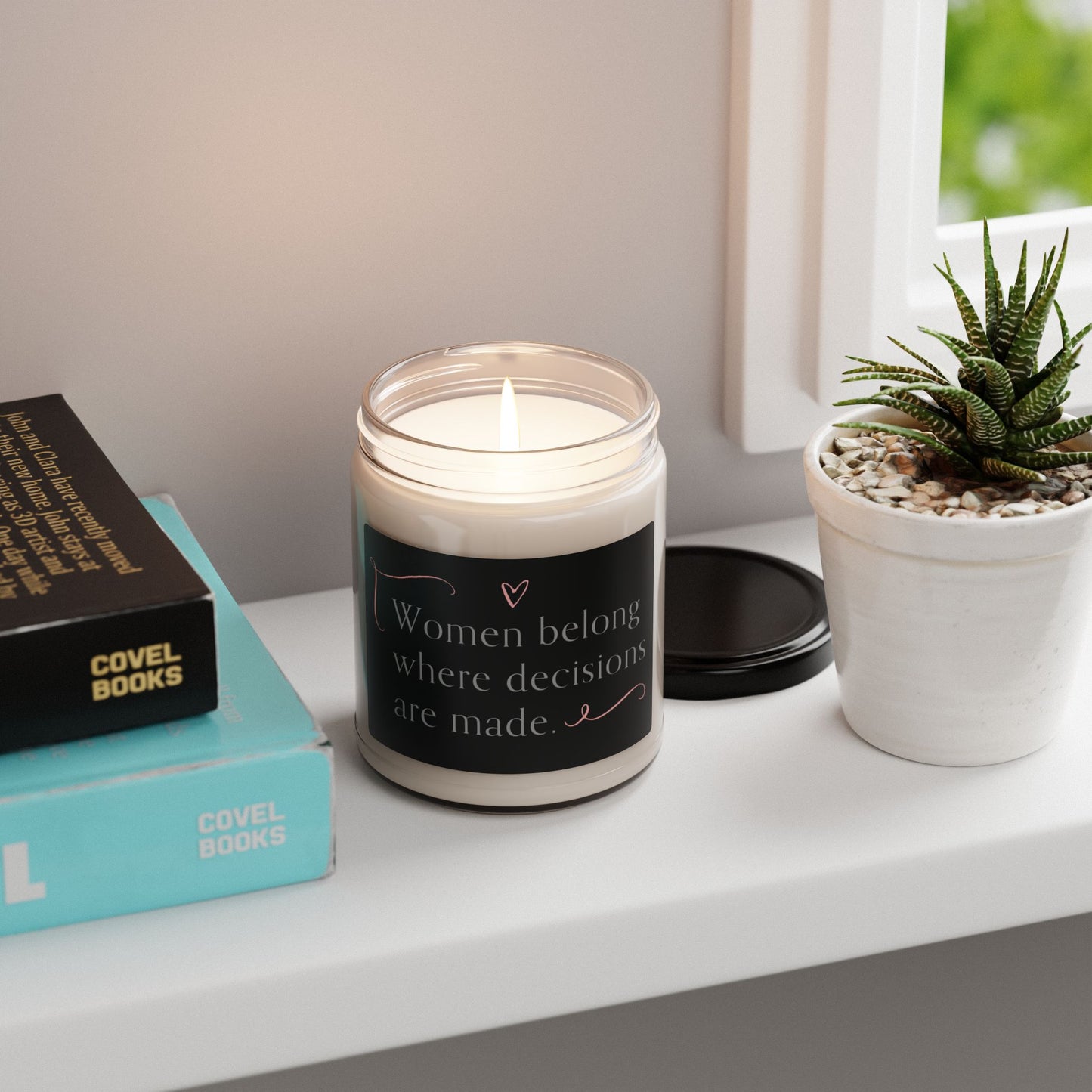 Women Belong Where Decisions Are Made Scented Soy Candle, 9oz
