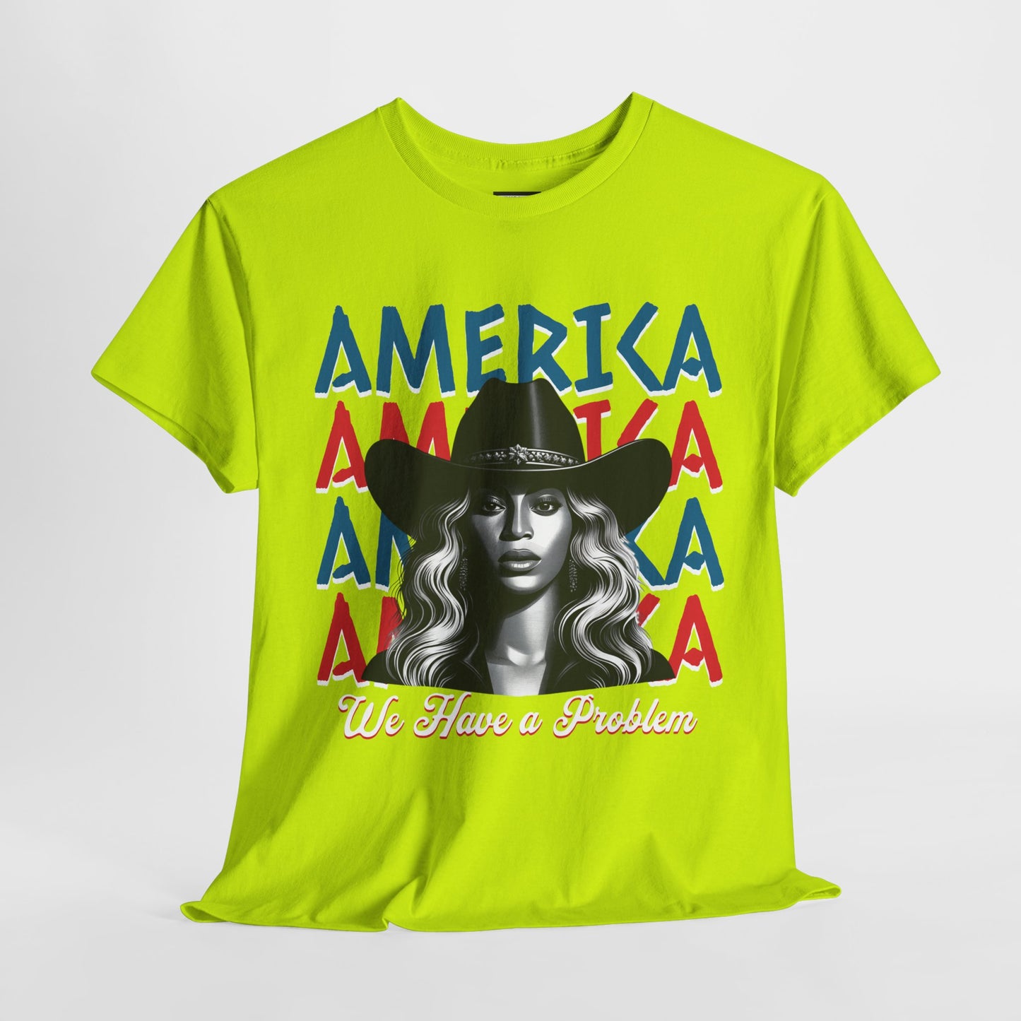 Patriotic Unisex Heavy Cotton Tee - 'Beyonce, America, We Have a Problem' Graphic Tee for Beyonce Fan Lovers, Beyonce Concert Tees