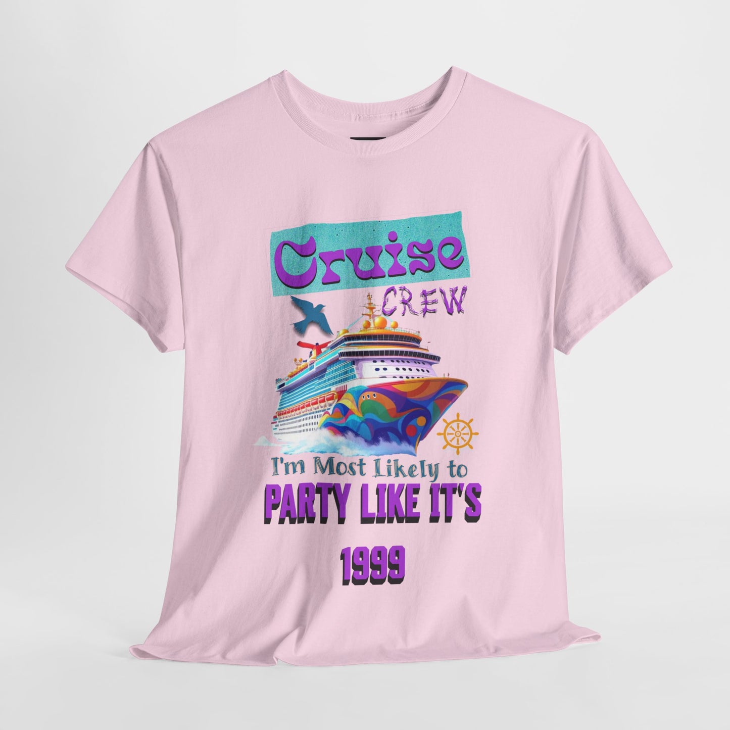 Cruise Crew Heavy Cotton Tee - Party Like It's 1999, Cruise Vacation T-Shirt, Summer Cruise Shirt, Fun Travel Apparel, Gift for Cruise Enthusiasts