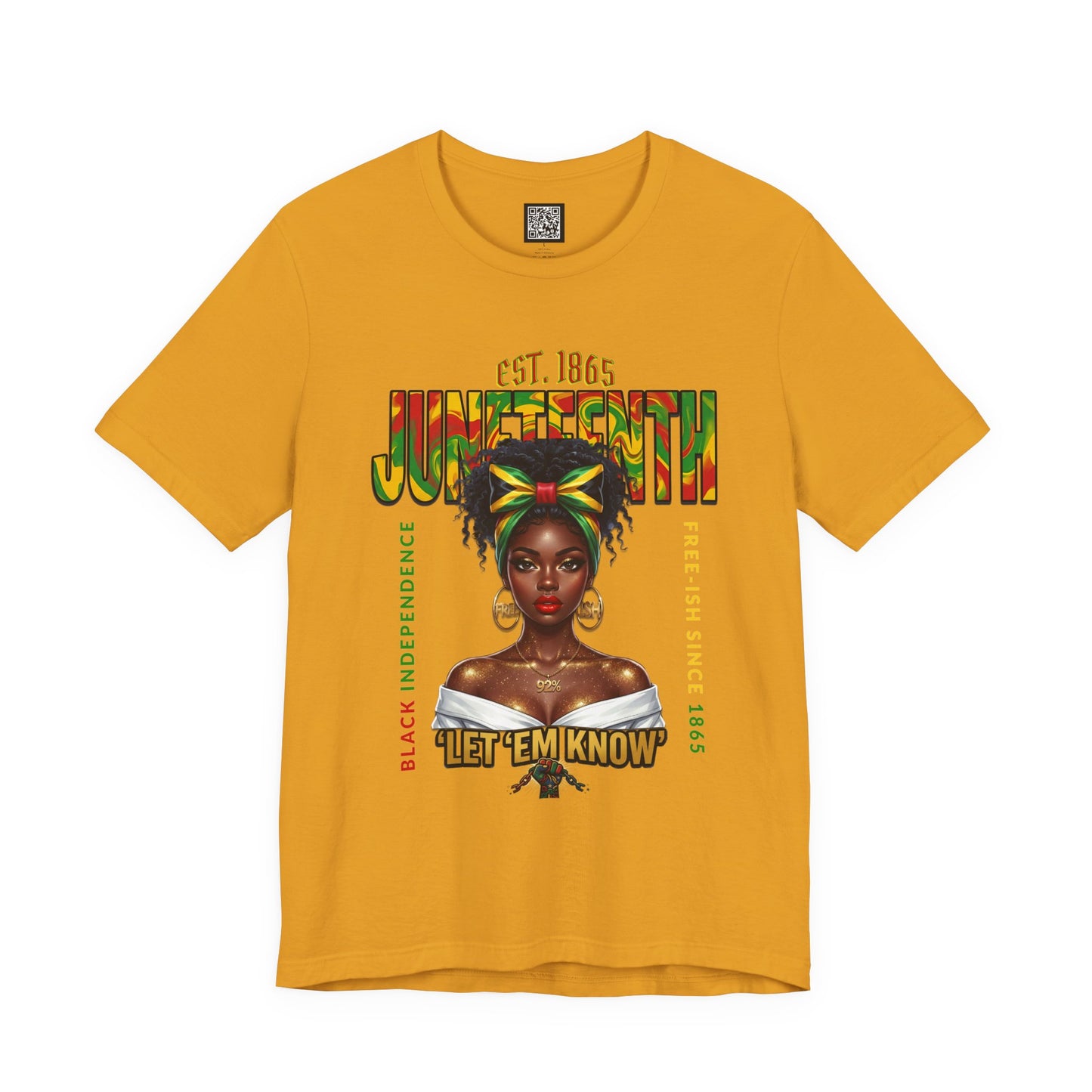 Juneteenth T-Shirt – "Let 'Em Know" Black Independence Tee