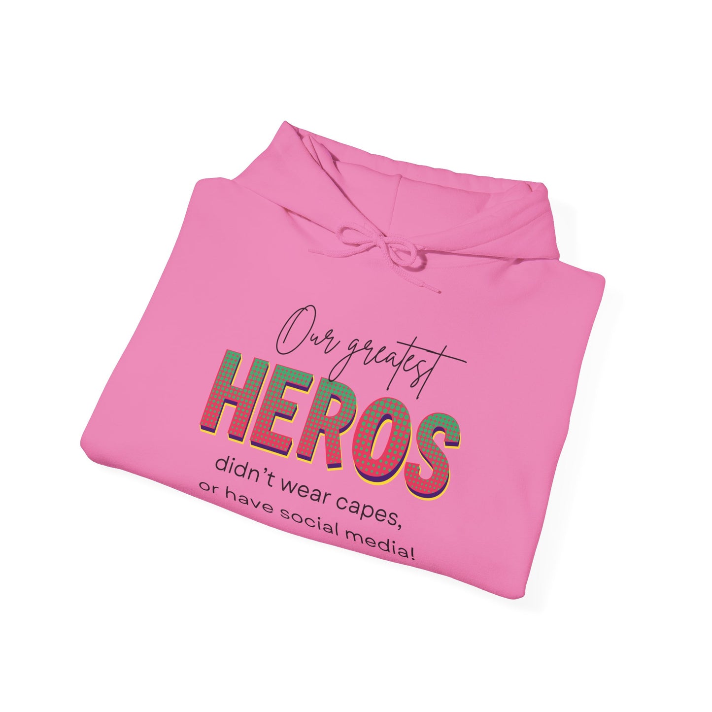 Celebrities aren't Heros, Heros Don't Wear Capes, Black History Hoodie, Social Media Influencers Are Not Heros, 92% Black Women Club Shirt