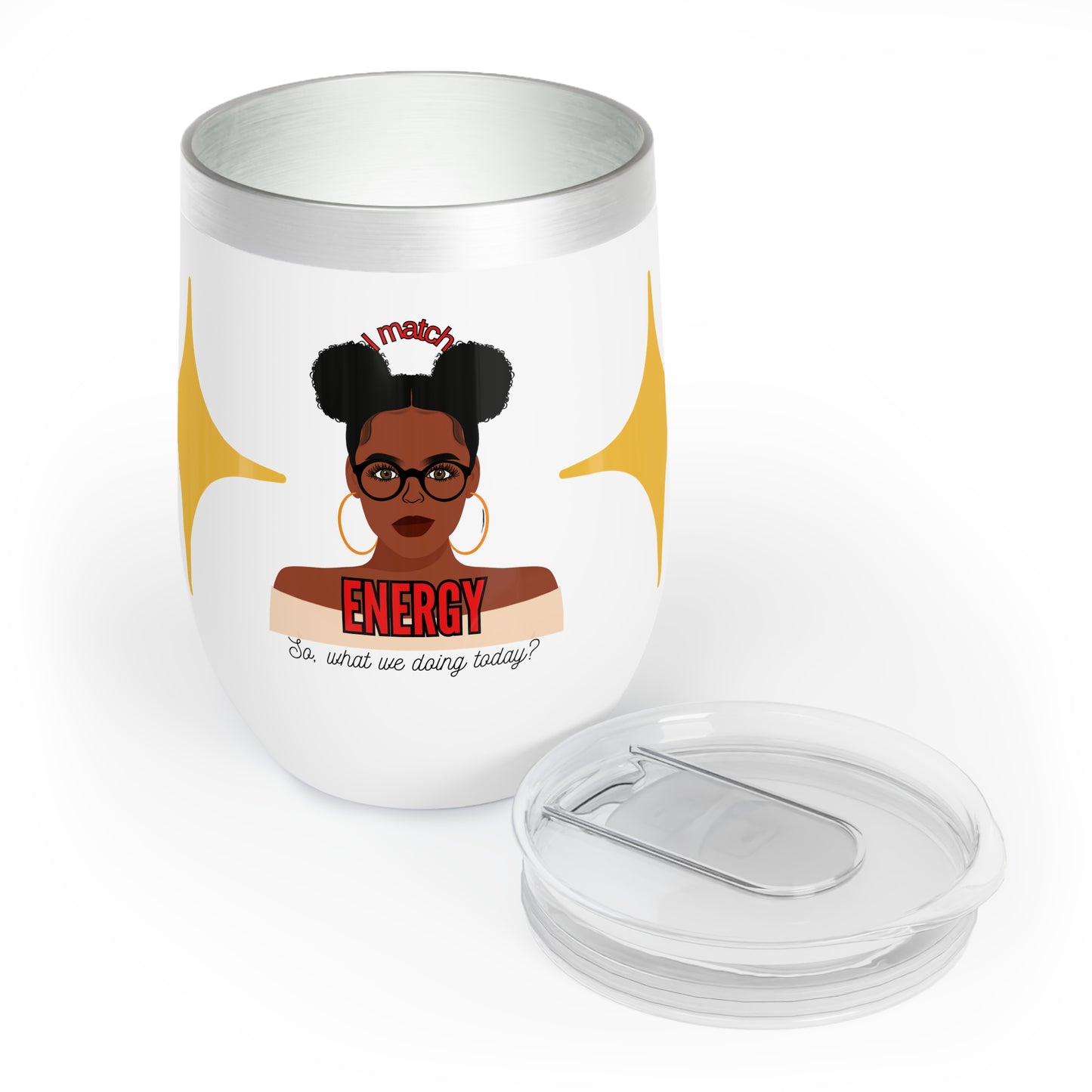 I Match Energy Chill Wine Tumbler,