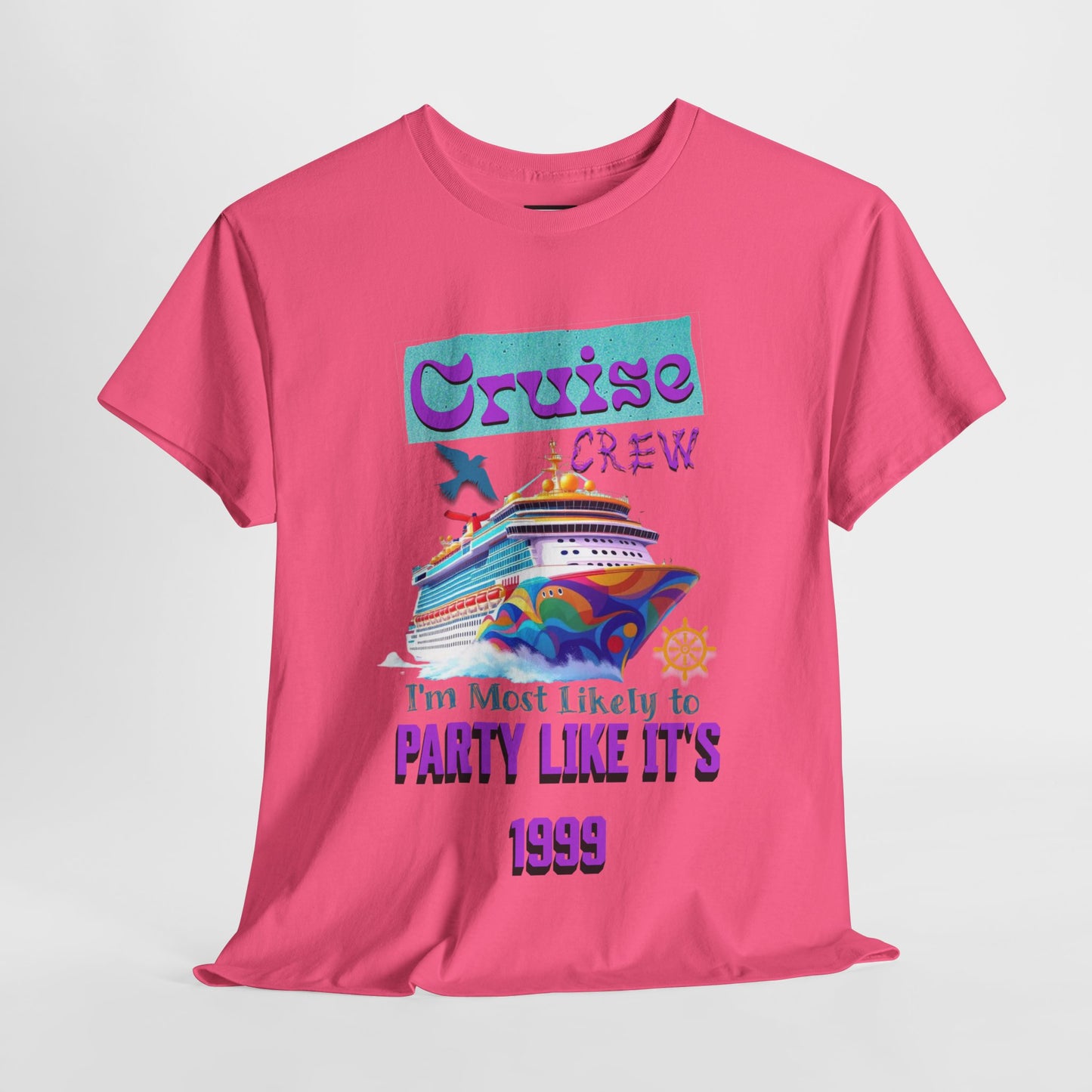Cruise Crew Heavy Cotton Tee - Party Like It's 1999, Cruise Vacation T-Shirt, Summer Cruise Shirt, Fun Travel Apparel, Gift for Cruise Enthusiasts