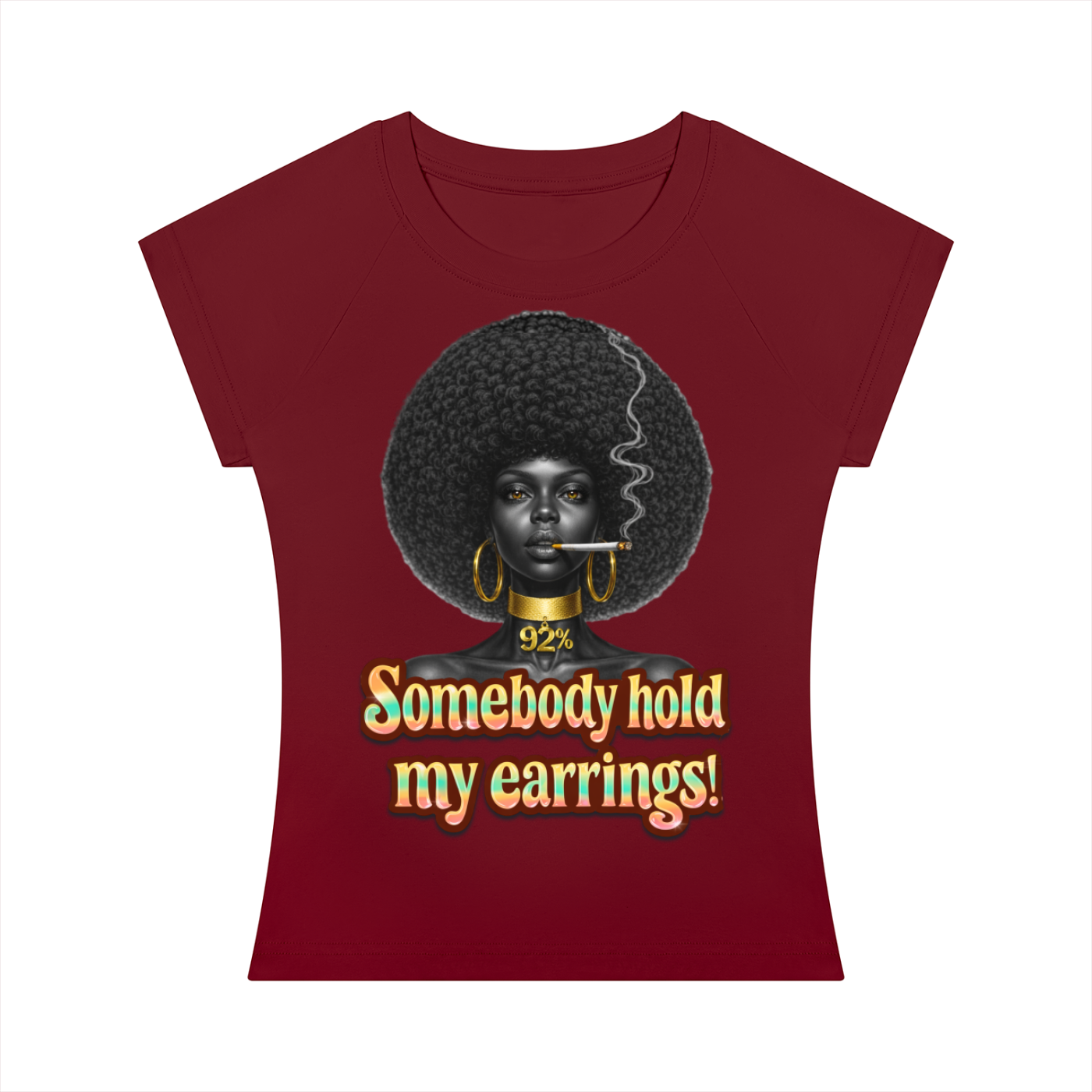 Somebody Hold My Earrings – Women's Slim Fit Bodycon Raglan T-Shirt