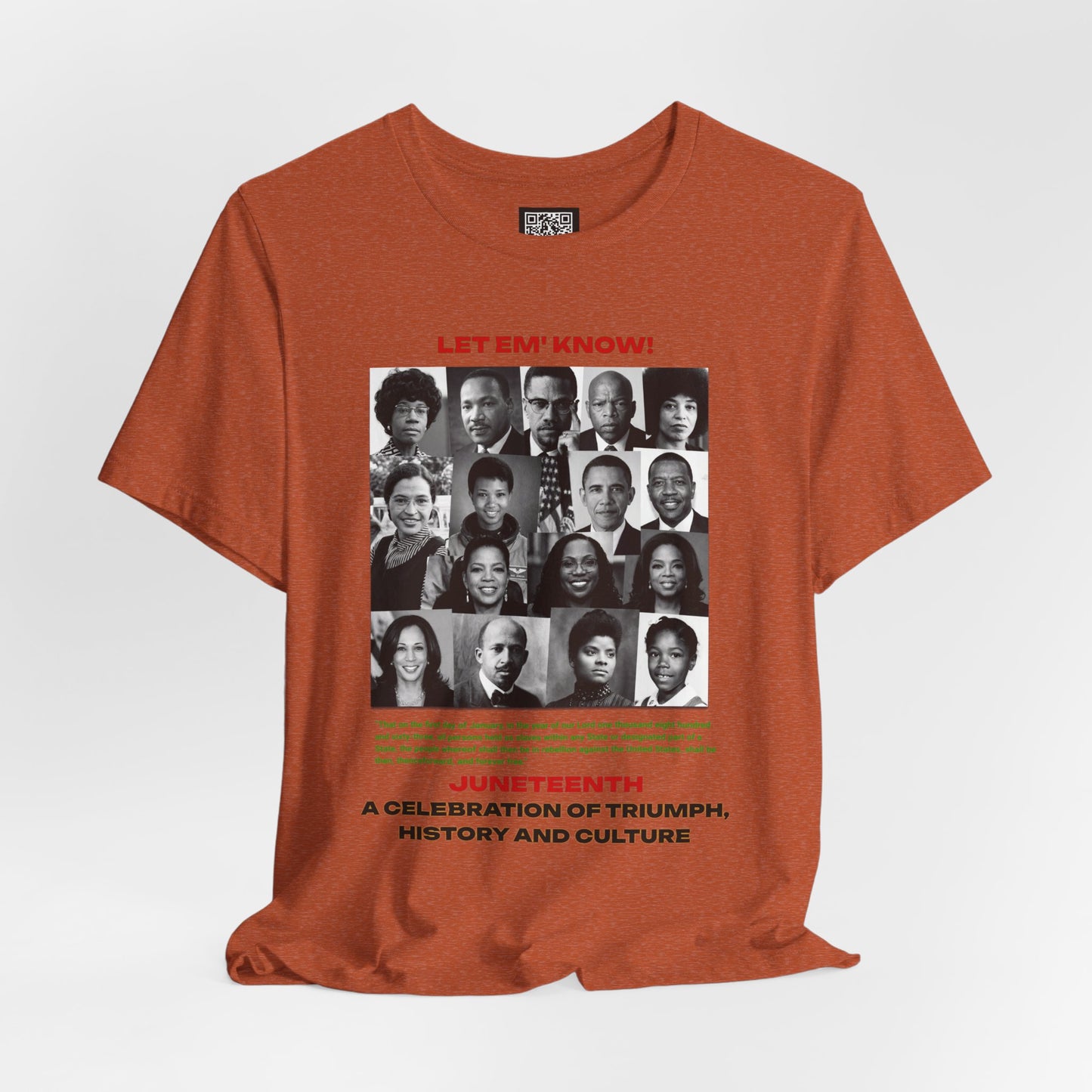 Let Em' Know Juneteenth T-Shirt — Black Excellence Freedom Design, Celebration of Triumph & Culture