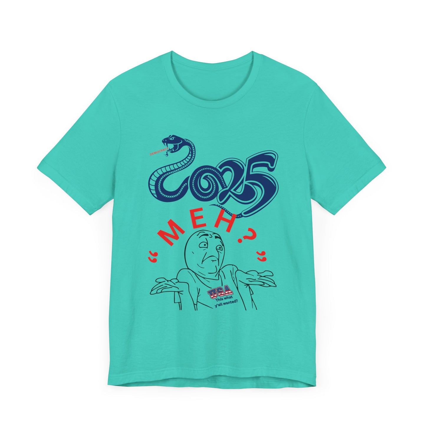 2025 "Meh" T-Shirt Unisex Jersey Short Sleeve Tee, Funny 2025 T-Shirt, New Year's T-Shirt, 92% Black Women, Black Girl Magic,