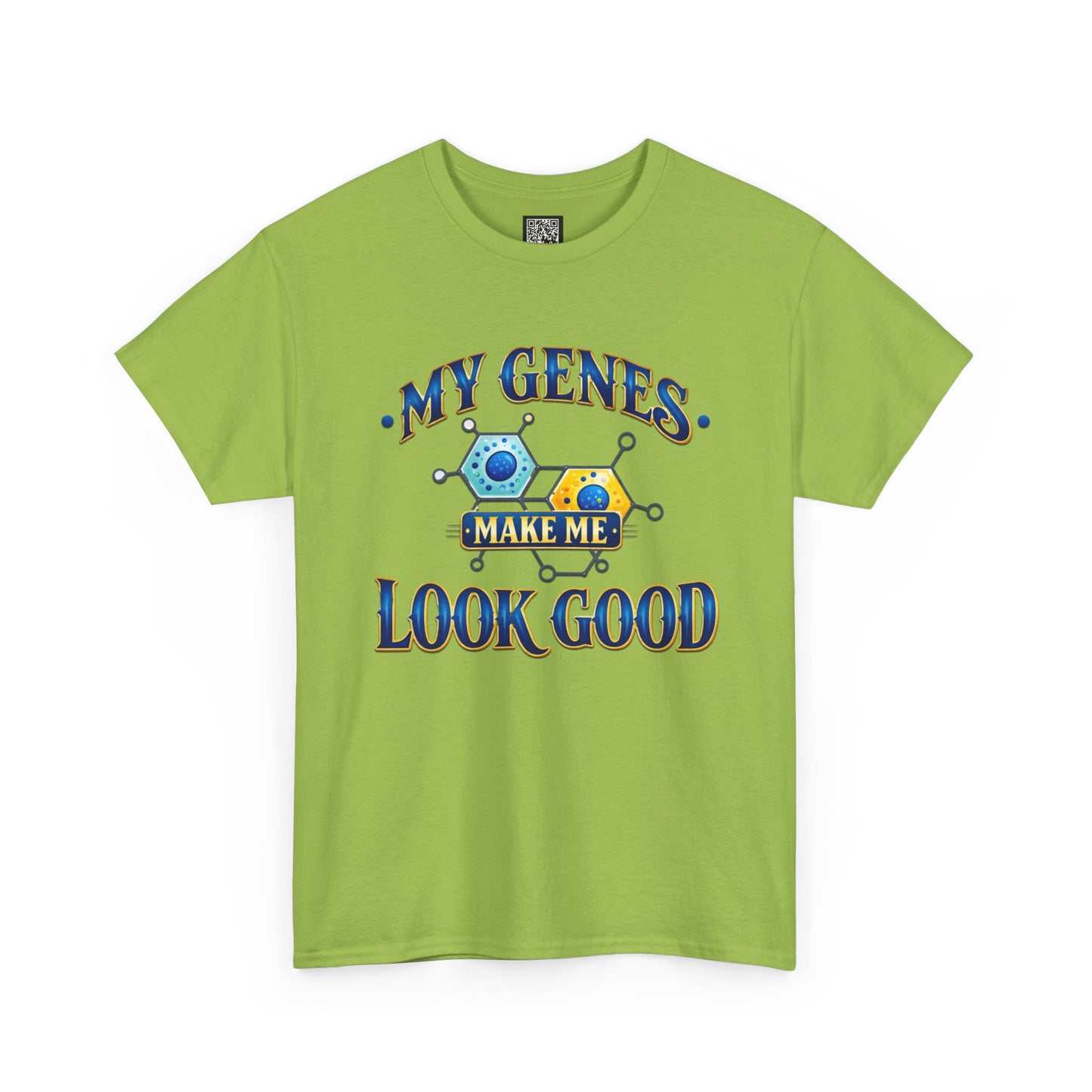 My Genes Make Me Look Good – Funny Science Graphic Unisex T-Shirt