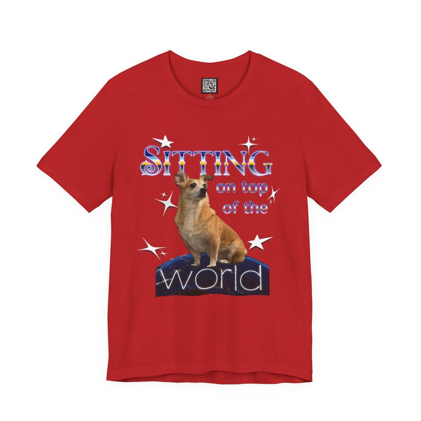 Personalized T‑Shirt for Pets— "Sitting on Top of the World" Chihuahua Graphic Tee