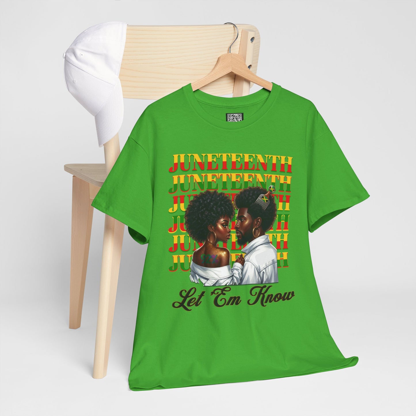 Juneteenth Celebration T-Shirt — "Let 'Em Know" Black Love Graphic Tee
