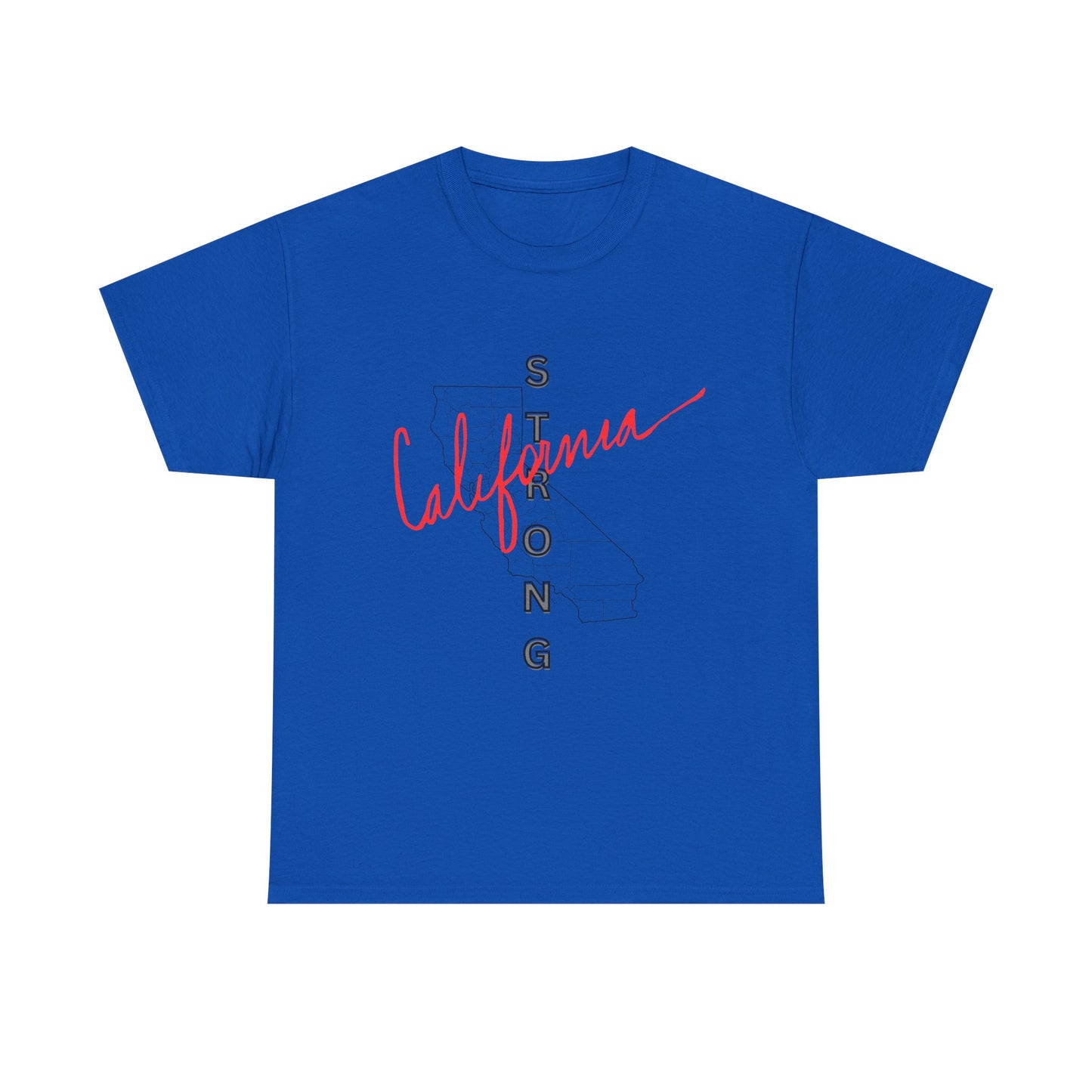 California is Strong, Standing up for California, California T-Shirt for Resilience, Californians are United and Resilient, We will Rebuild our Cities