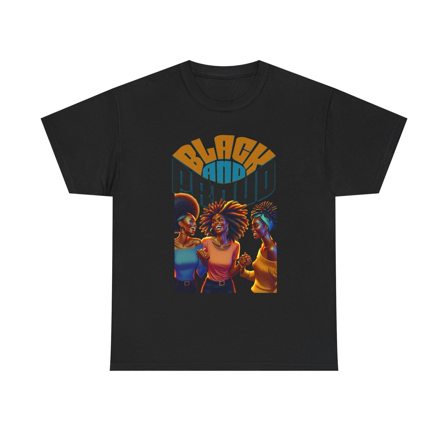 Black and Proud: Sisters United Shirt, Black Culture Shirts, Melanin Power, Black Girl Magic Shirts, African American T-Shirts, Nubian Queens T-Shirts,