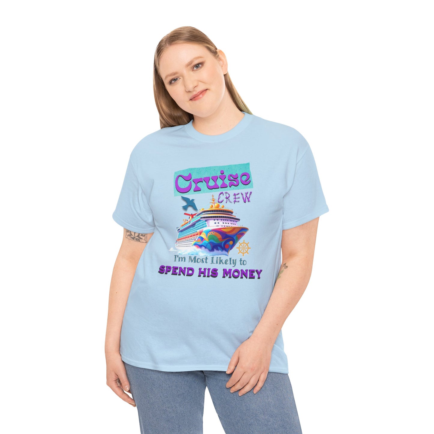 Funny Cruise Crew Tee, Vacation T-Shirt, Gift for Cruise Lovers, Vacation Humor Apparel, Travel Enthusiast Shirt, Spend His Money Tee
