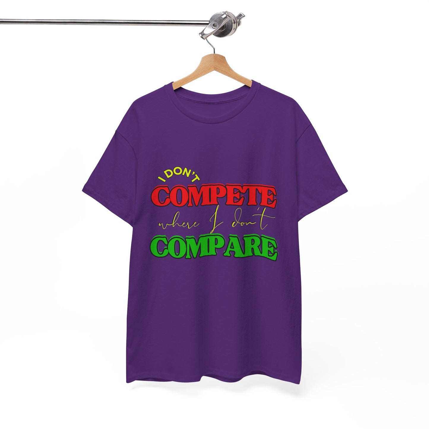 I Don't Compete, Where I Don't Compare, Self Love T-Shirt, Melanin T-Shirts for Black Women, Black Girl Magic,