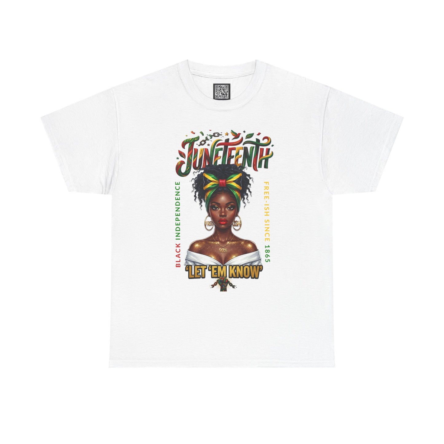 Juneteenth Celebration Tee — "Let 'Em Know" Afrocentric Graphic Shirt