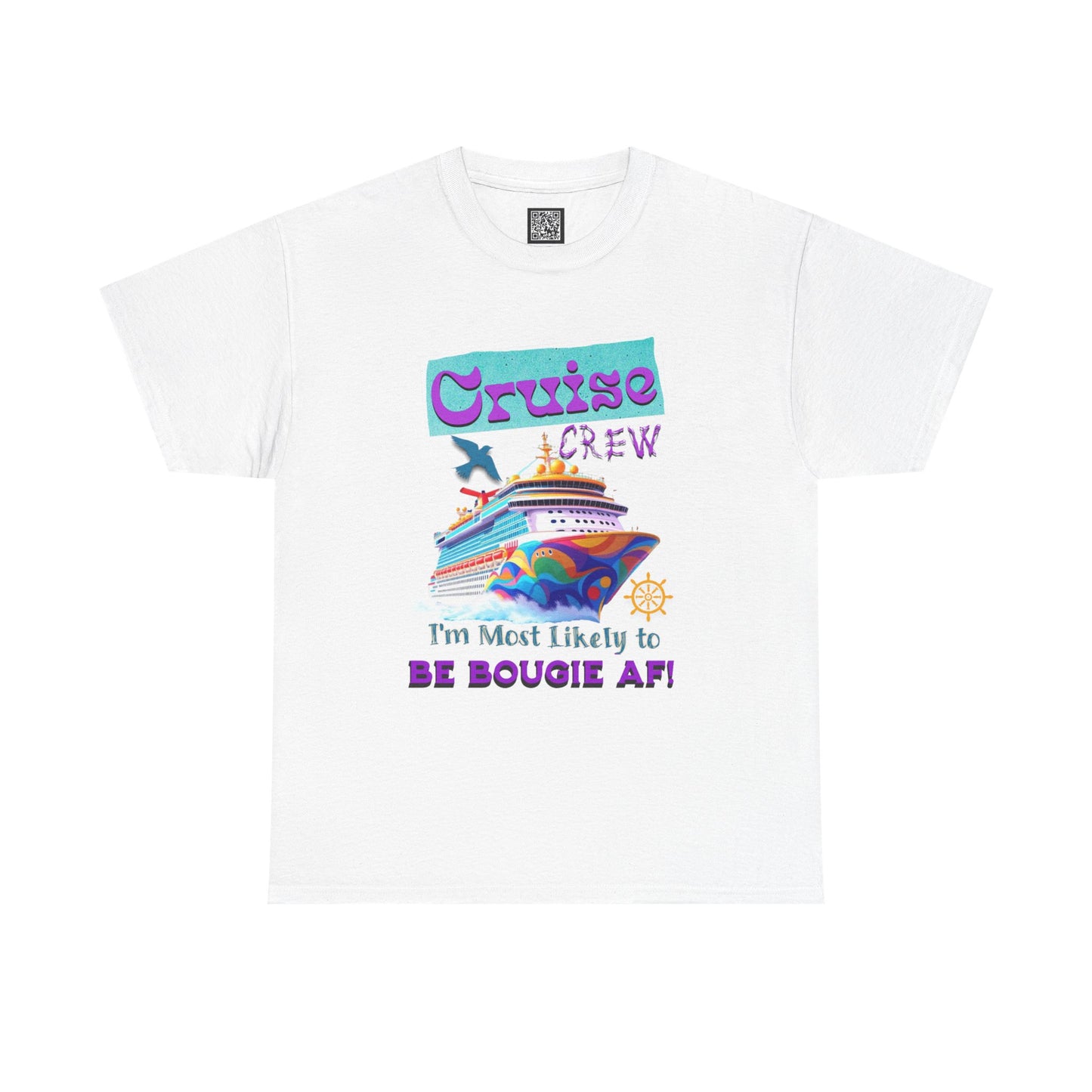 Cruise Crew Tee - I'm Most Likely to Be Bougie AF, Travel Shirt, Vacation Apparel, Cruise Outfits, Summer Fun Clothing for the Bougie Crew